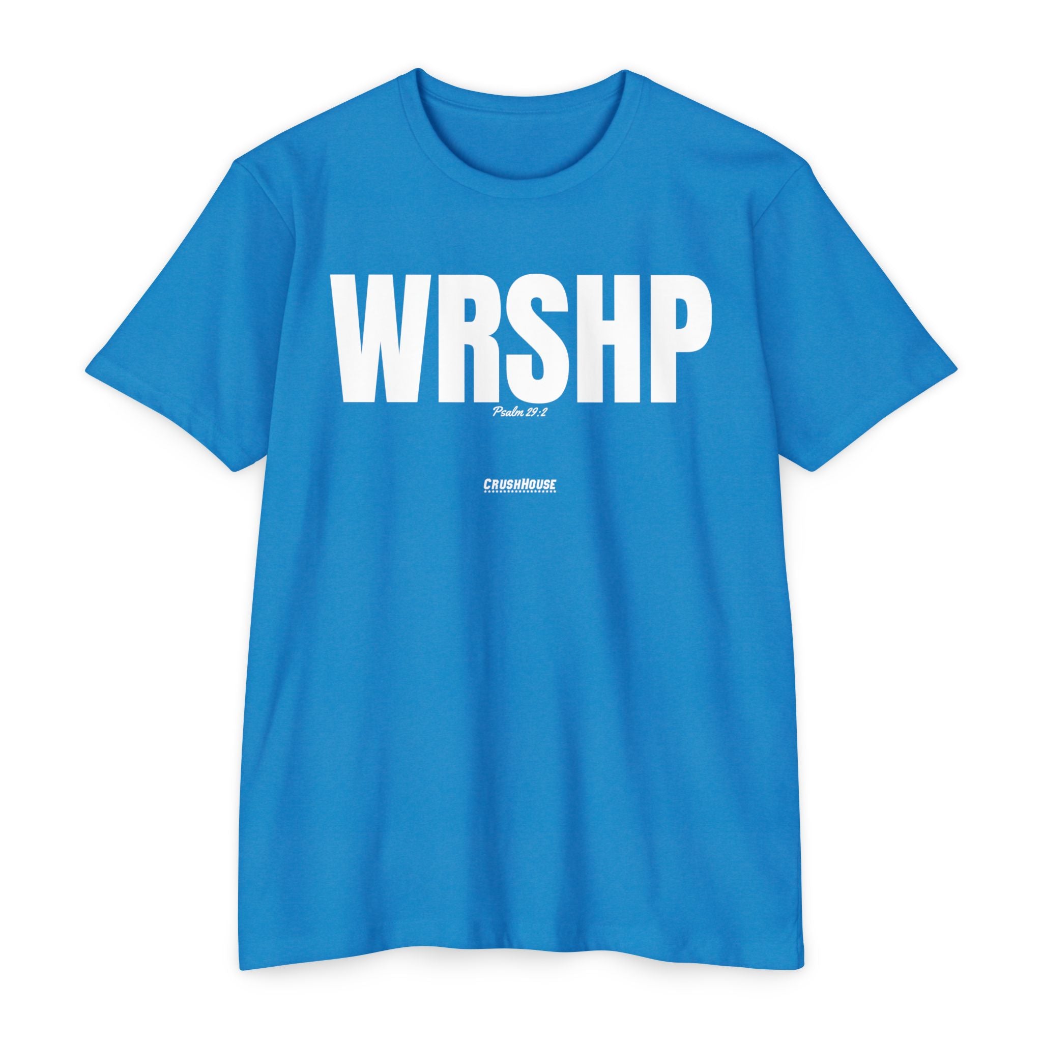WRSHP (Psalm 29:2)- Premium Unisex T-shirt