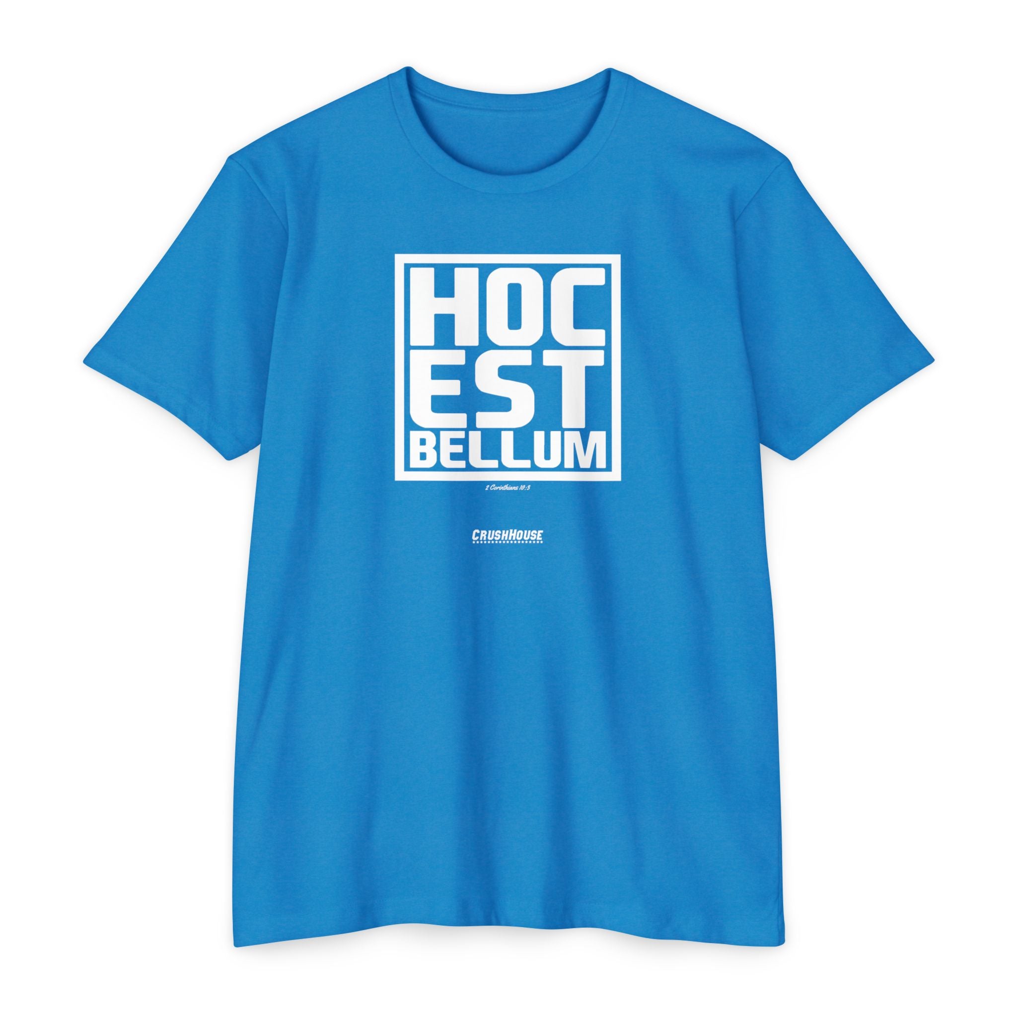 Hoc Est Bellum (2 Cor. 10:3)- Premium Unisex T-shirt