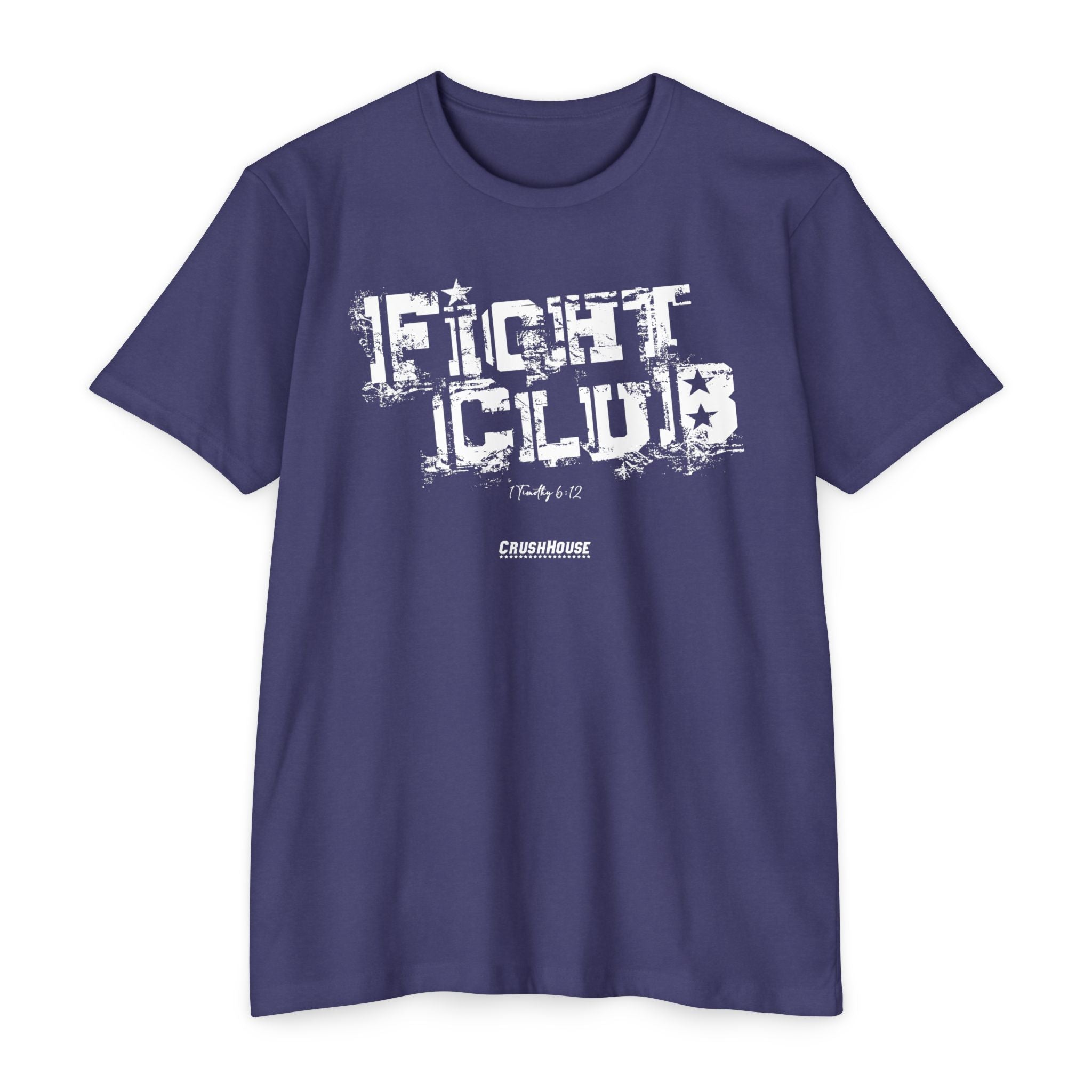 FIGHT CLUB (1 Tim. 6:12)- Premium Unisex T-shirt