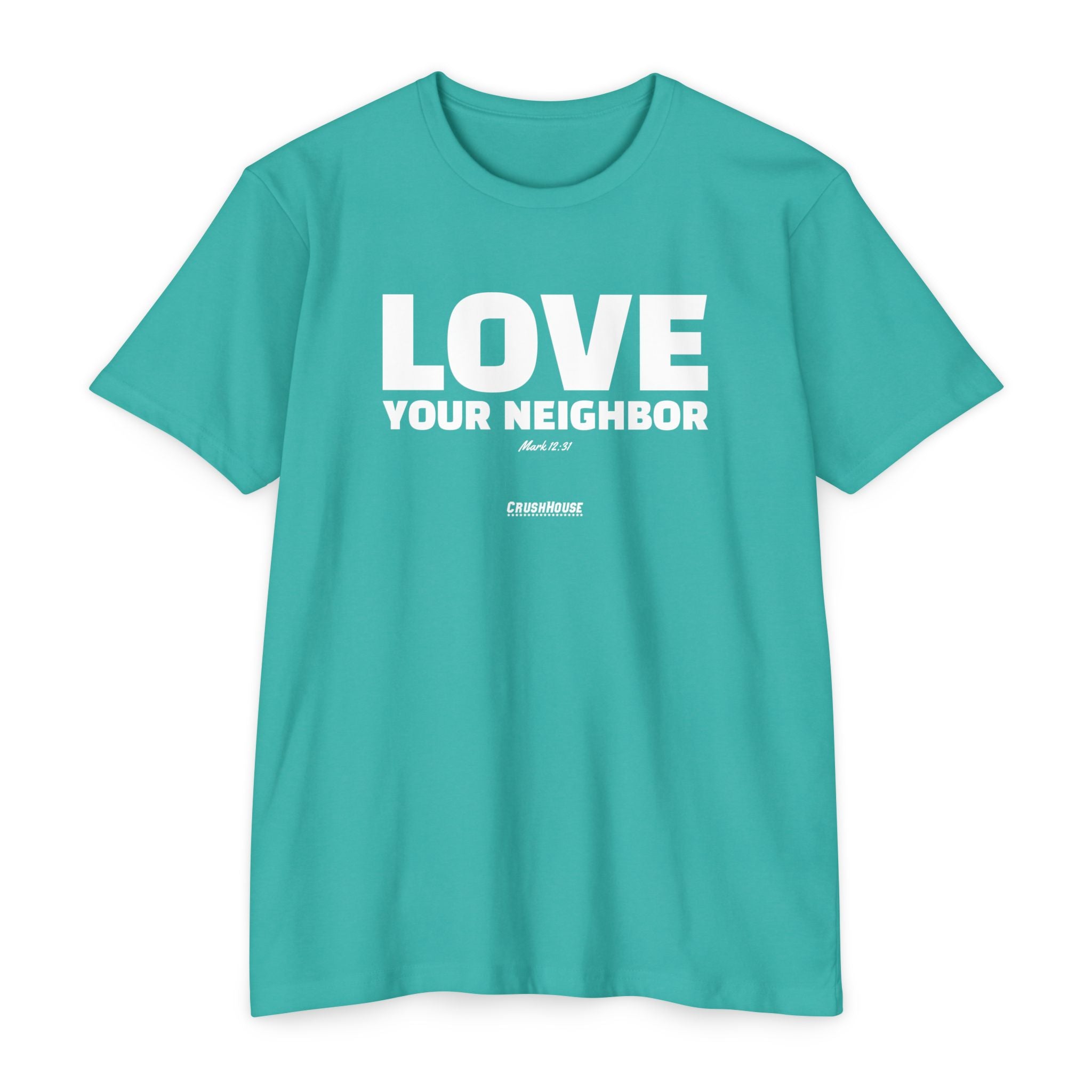 Love Your Neighbor (Mark 12:31)- Premium Unisex T-shirt