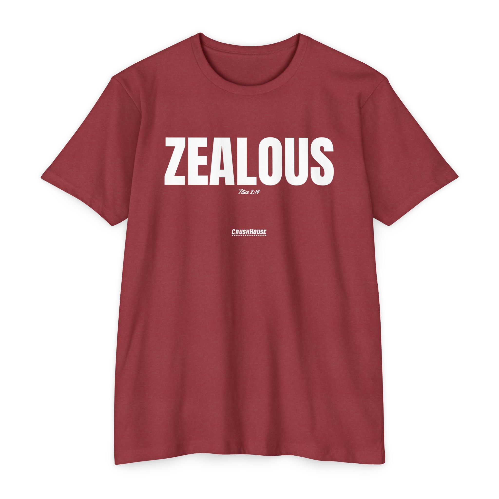 ZEALOUS (Titus 2:14)- Premium Unisex T-shirt