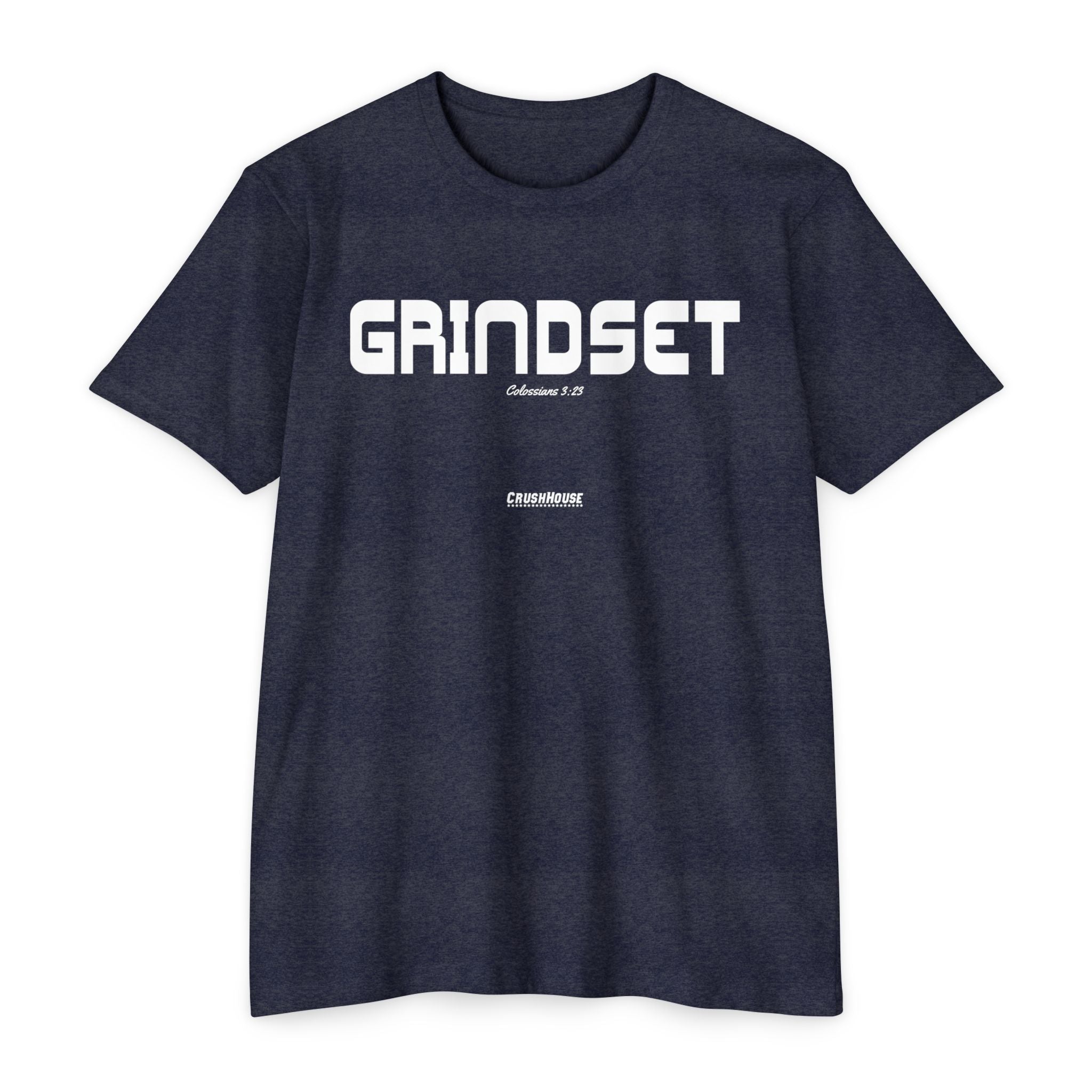 GRINDSET (Colossians 3:23)- Premium Unisex T-shirt