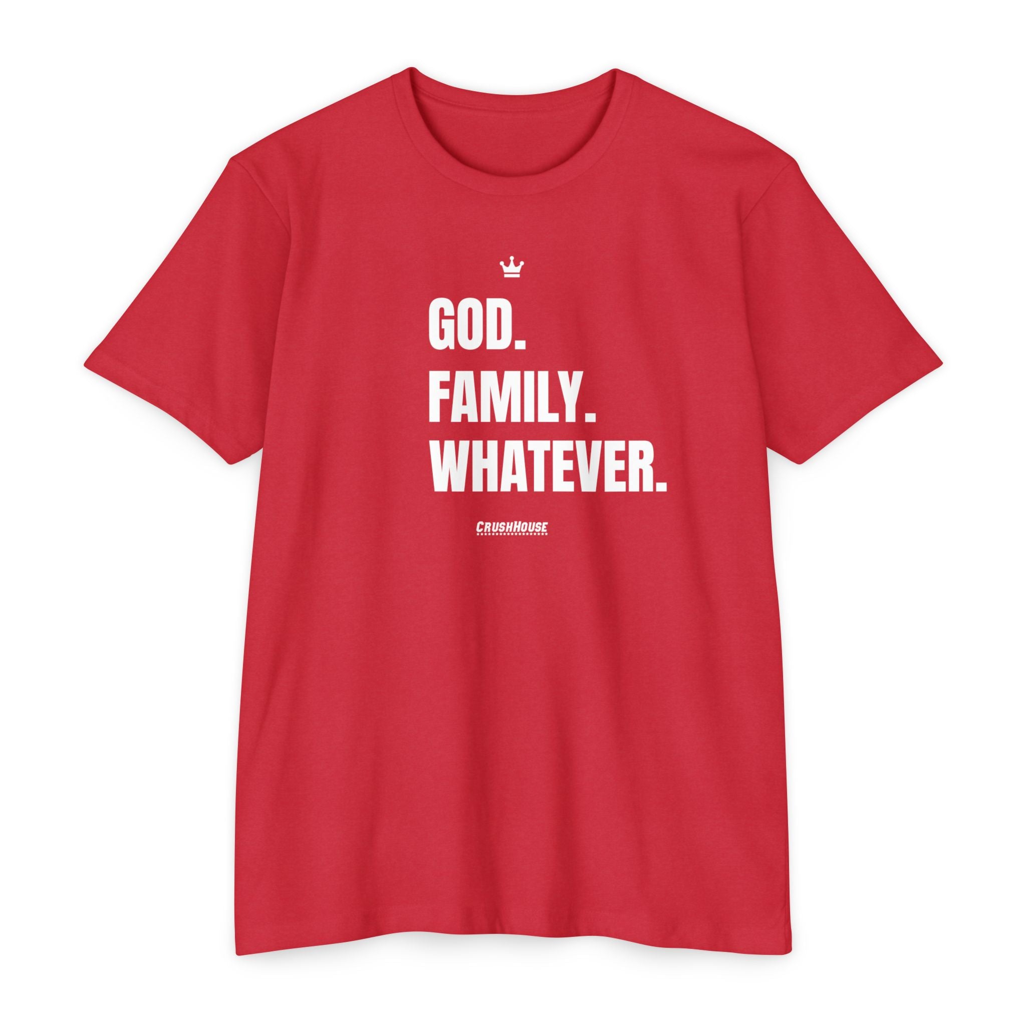 God. Family. Whatever. - Premium Unisex T-shirt