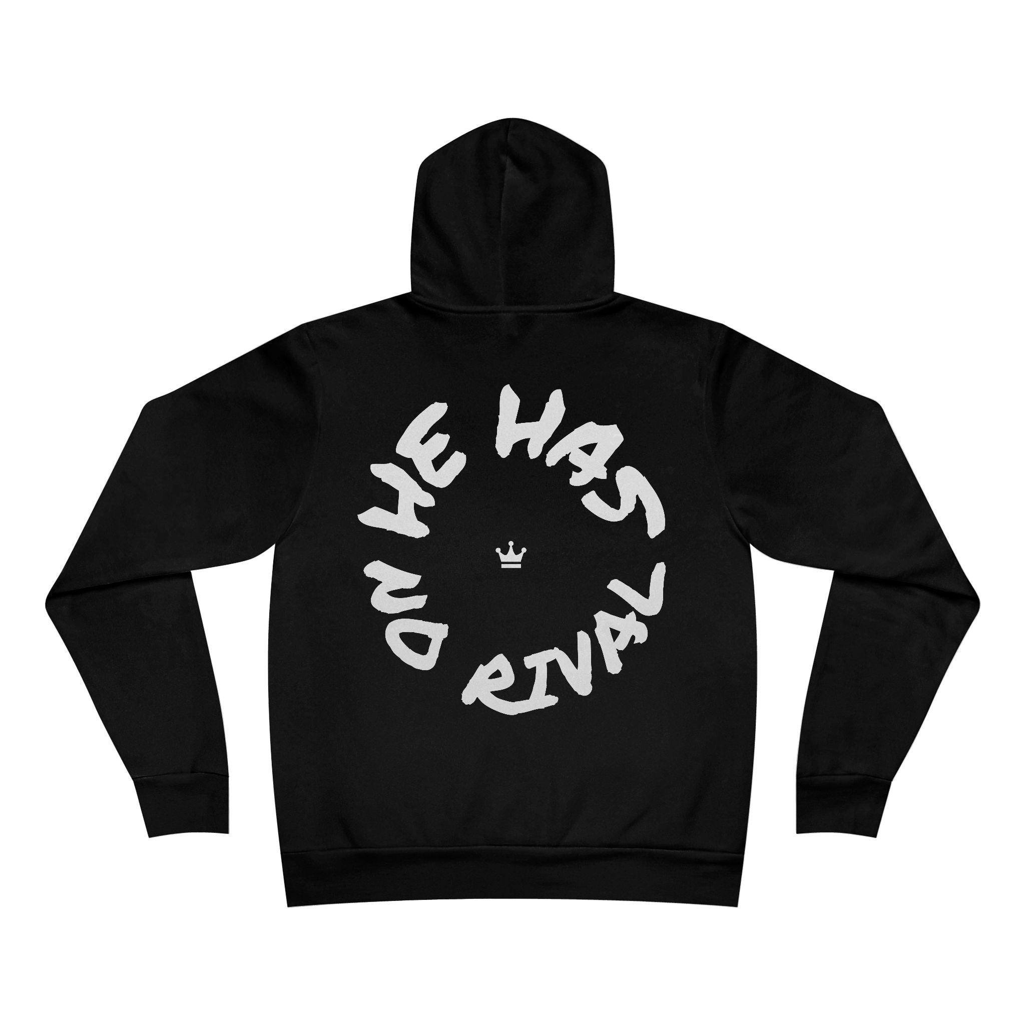 He Has No Rival- Super Soft Premium Fleece Hoodie