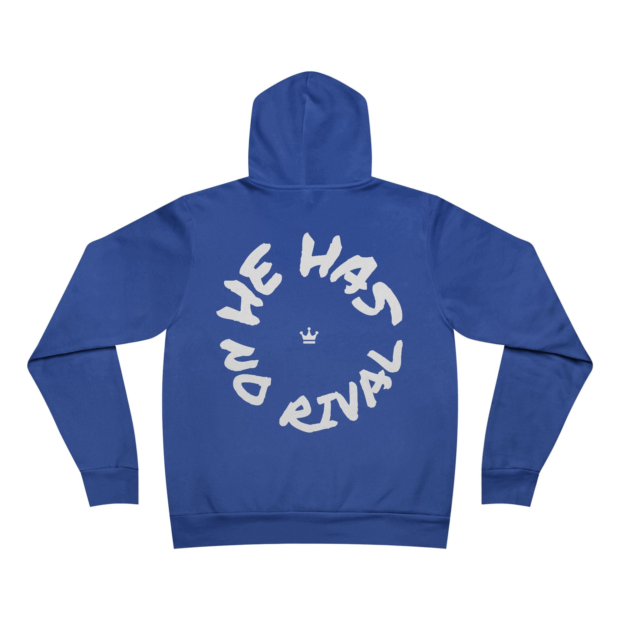 He Has No Rival- Super Soft Premium Fleece Hoodie