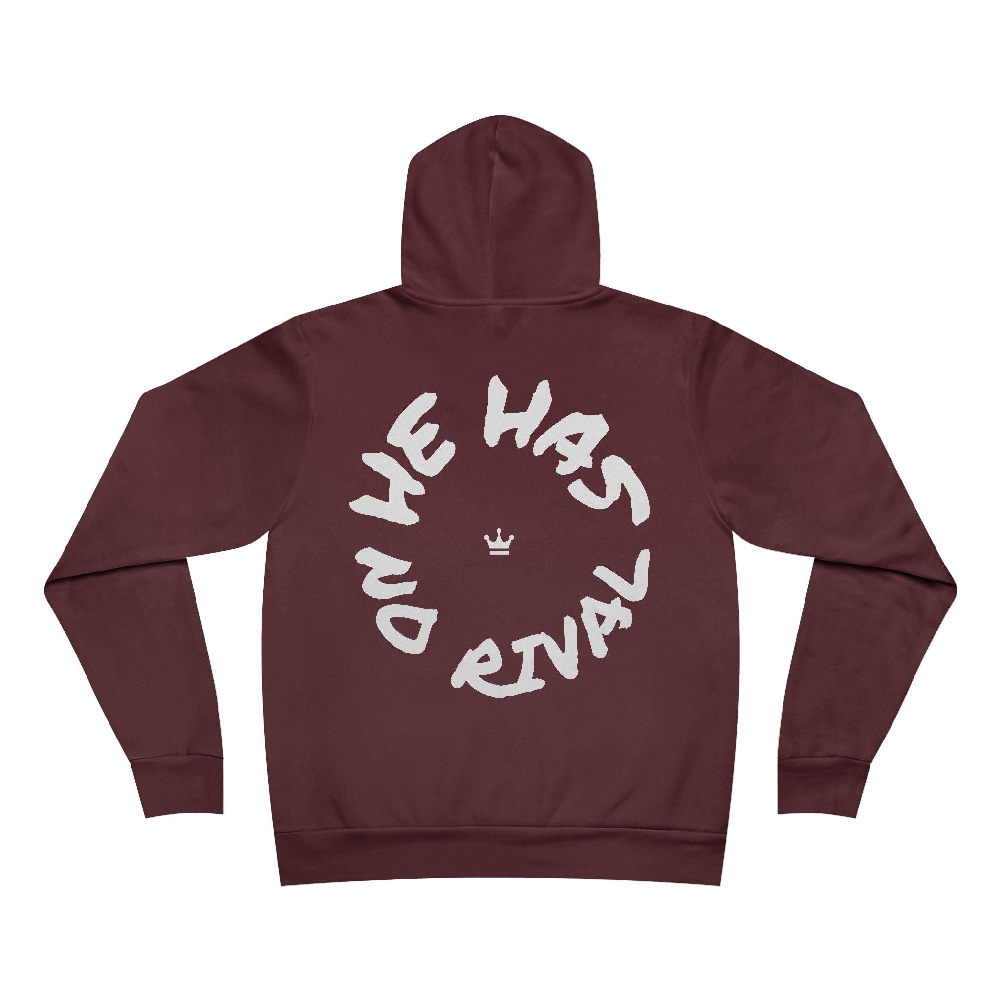 He Has No Rival- Super Soft Premium Fleece Hoodie