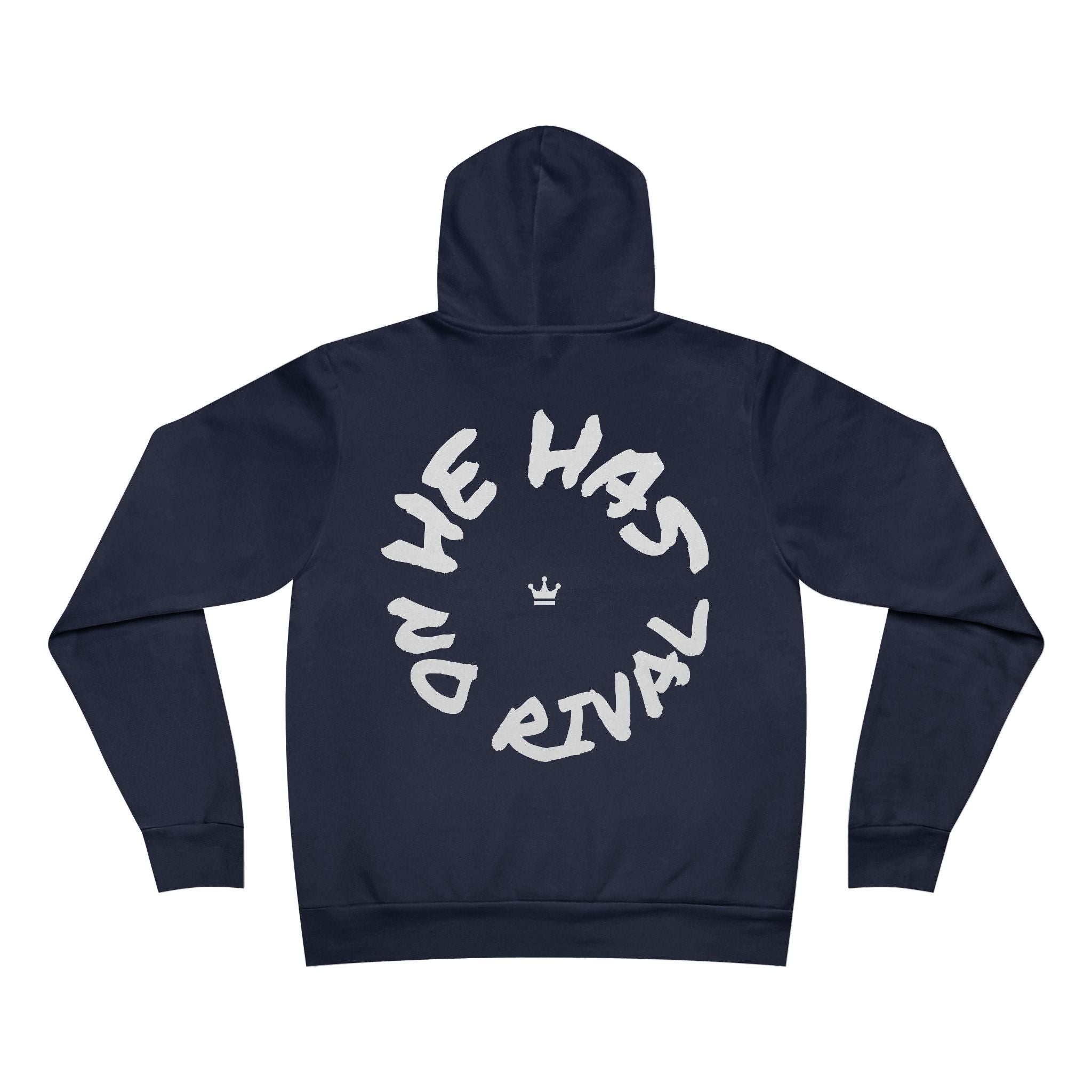 He Has No Rival- Super Soft Premium Fleece Hoodie