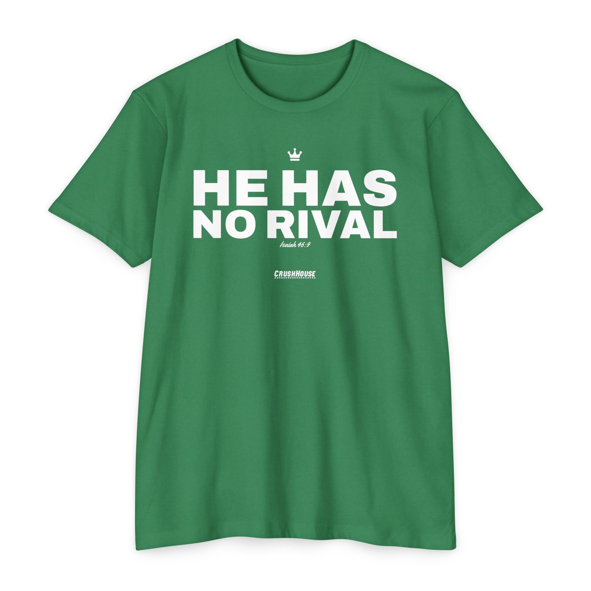 He Has No Rival (Isaiah 46:9)- Premium Unisex T-shirt