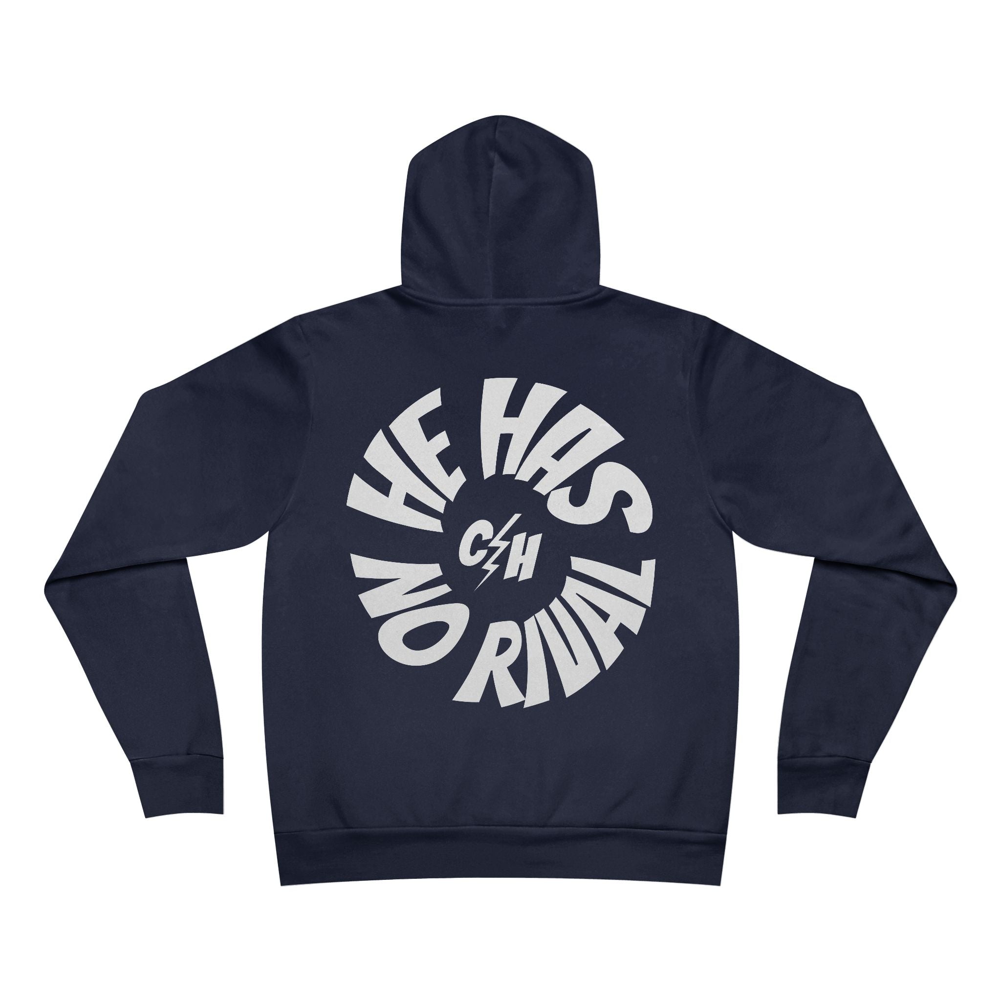 He Has No Rival- Super Soft Premium Fleece Hoodie