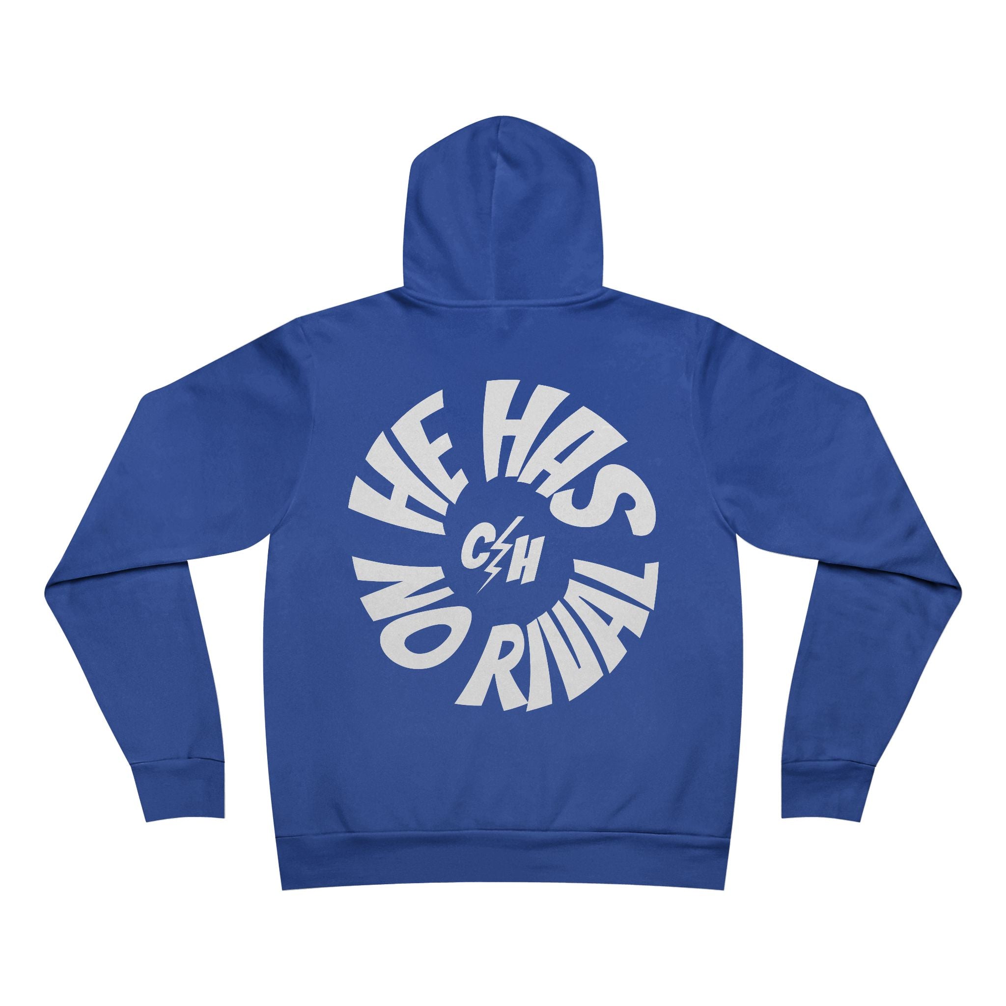 He Has No Rival- Super Soft Premium Fleece Hoodie