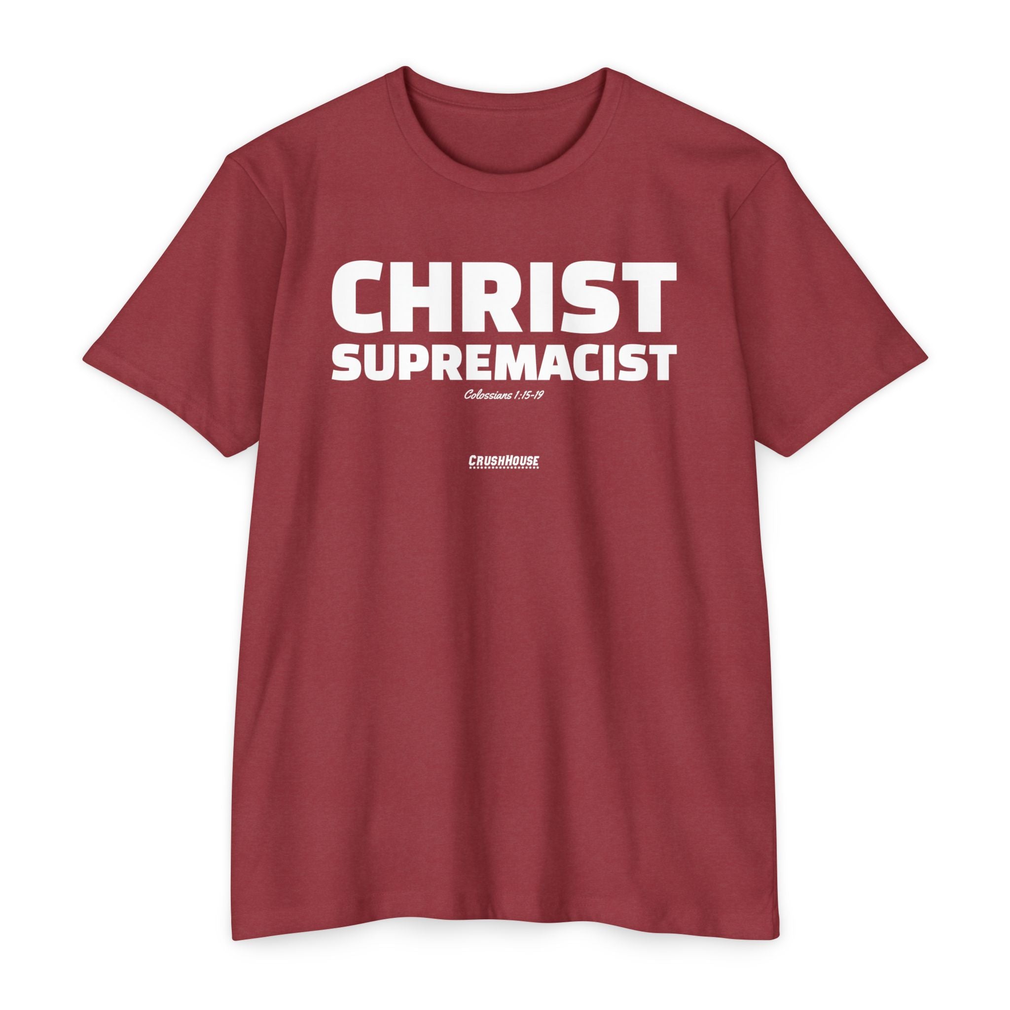 Christ Supremacist (Colossians 1:15-19)- Premium Unisex T-shirt