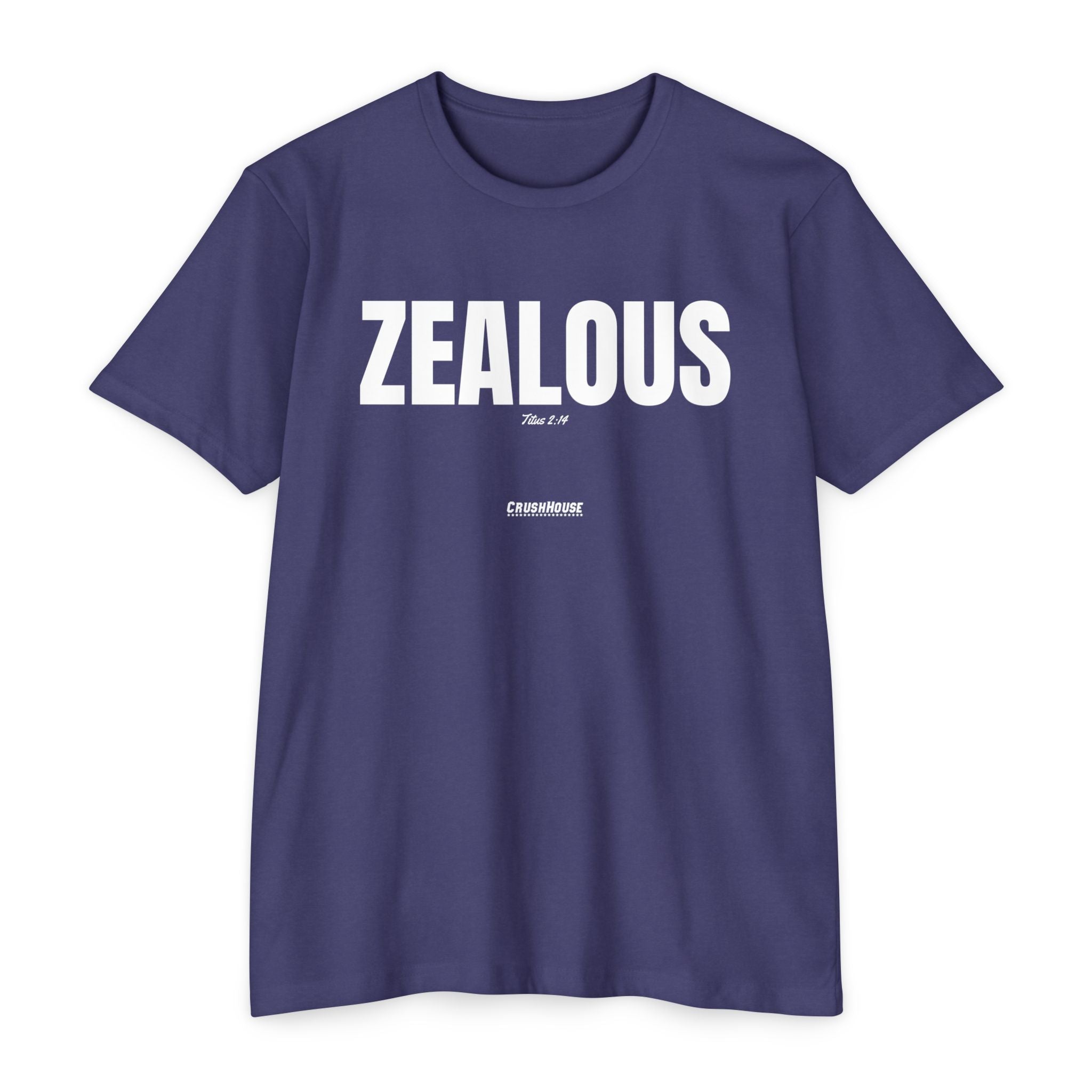 ZEALOUS (Titus 2:14)- Premium Unisex T-shirt