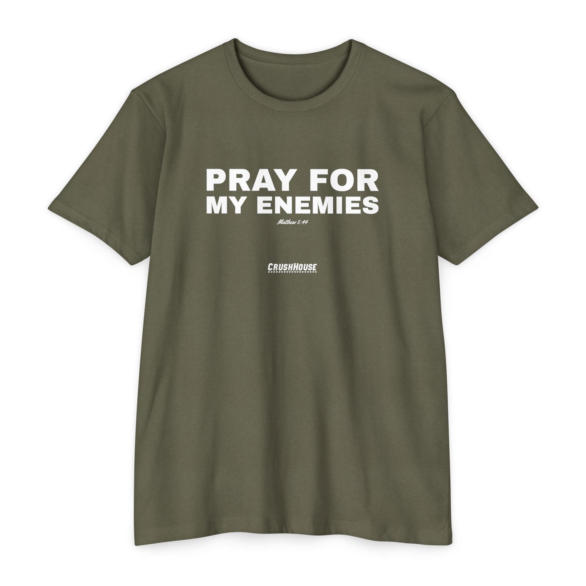Pray For My Enemies (Matt. 5:44)- Premium Unisex T-shirt