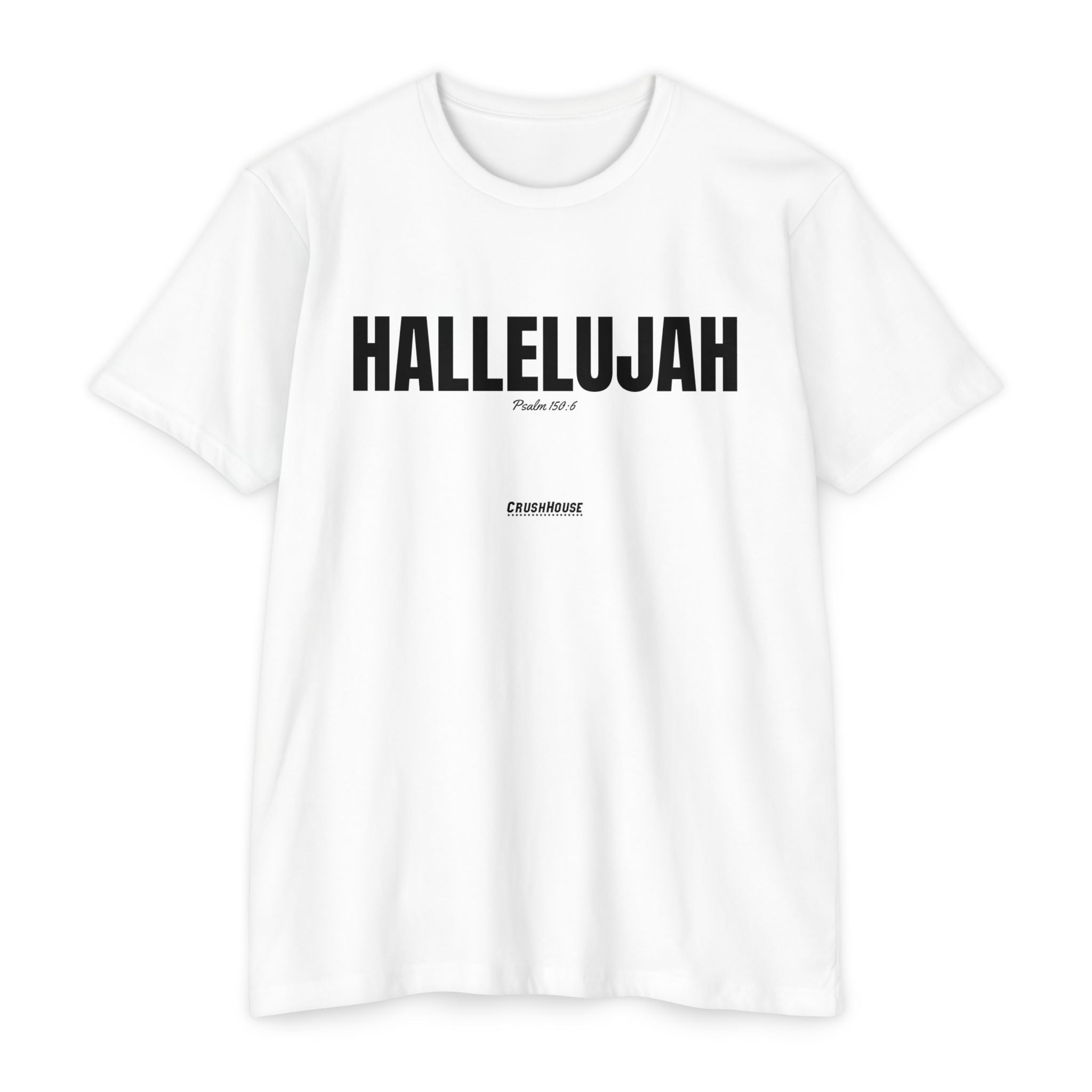 Hallelujah (Psalm 150:6)- Premium Unisex T-shirt