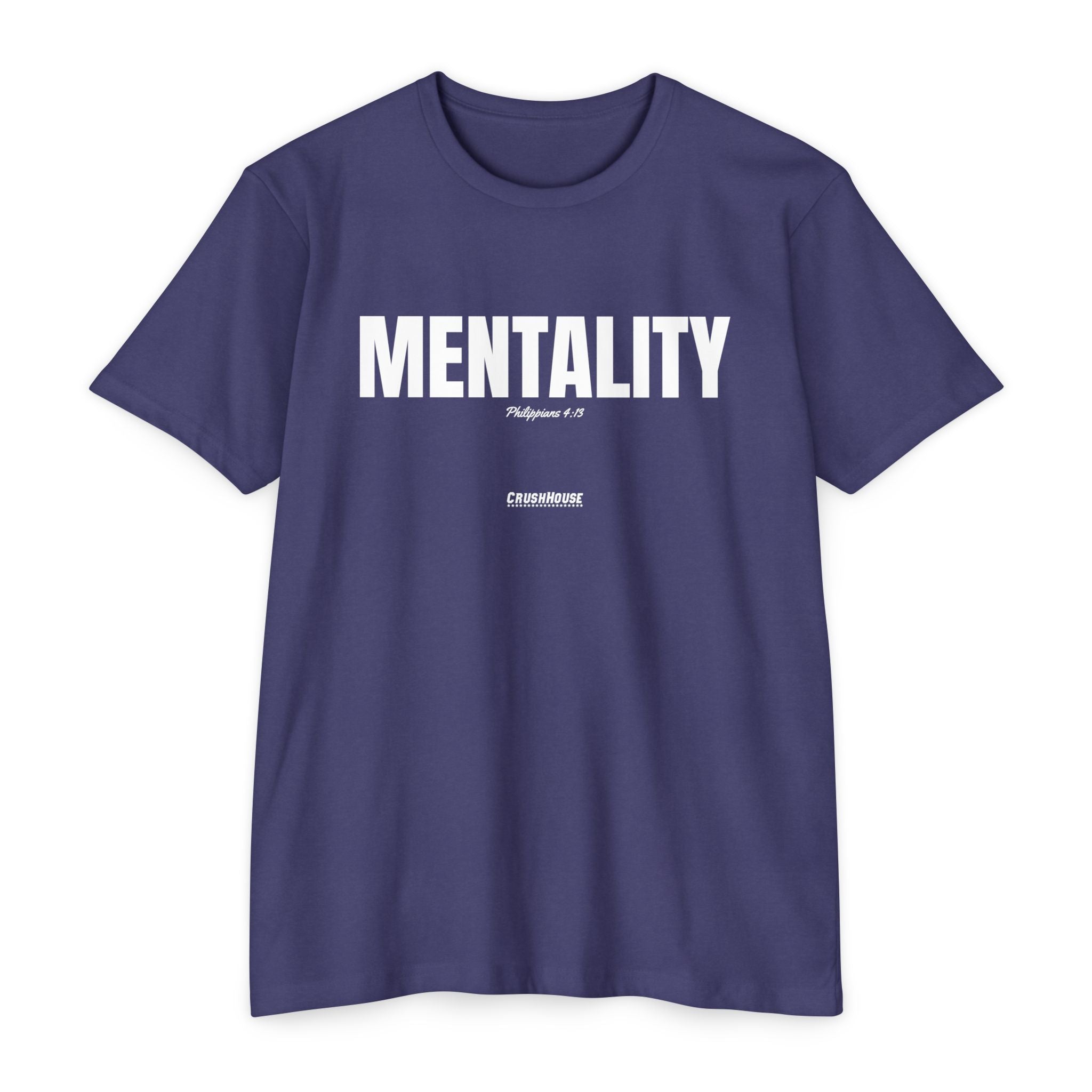 Mentality (Philippians 4:13)- Premium Unisex T-shirt