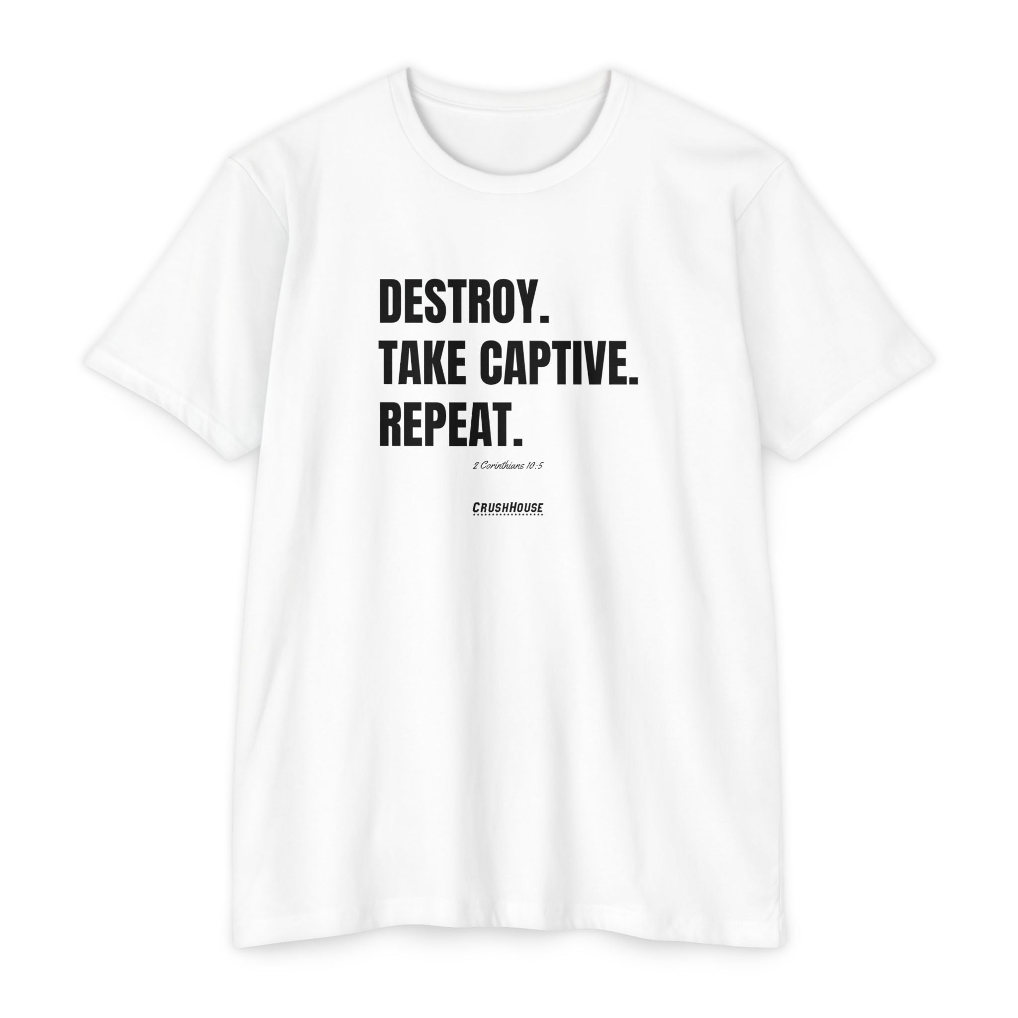 DESTROY (2 Cor. 10:5)- Premium Unisex T-shirt