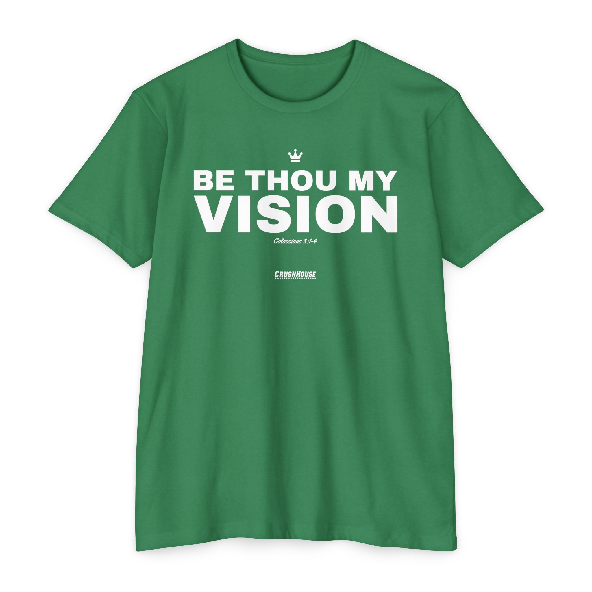 Be Thou My Vision (Colossians 3:1-4)- Premium Unisex T-shirt