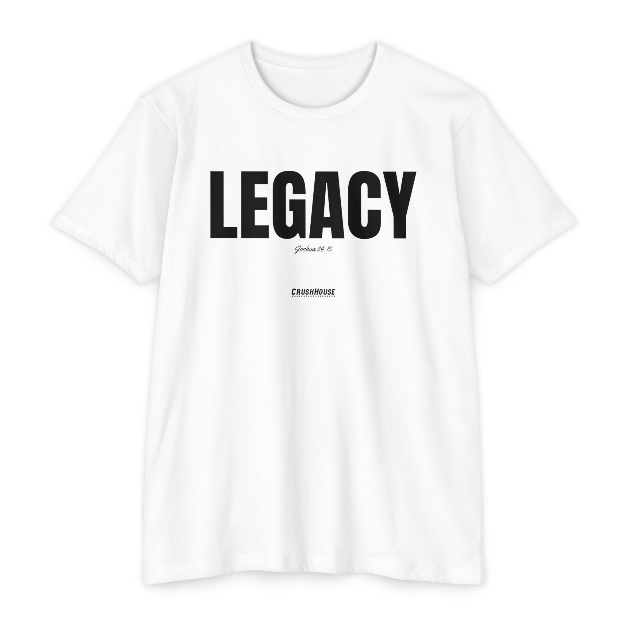 LEGACY (Joshua 24:15)- Premium Unisex T-shirt