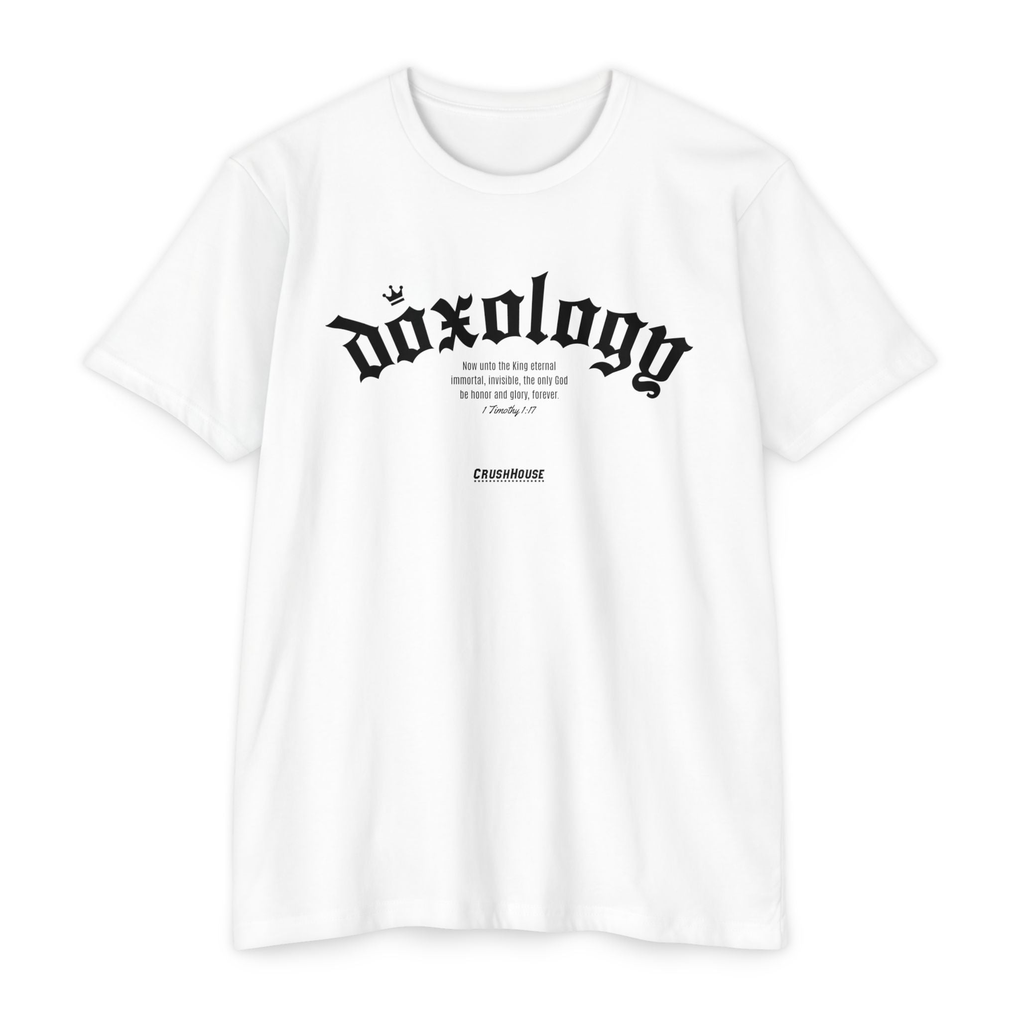 Doxology (1 Timothy 1:17)- Premium Unisex T-shirt