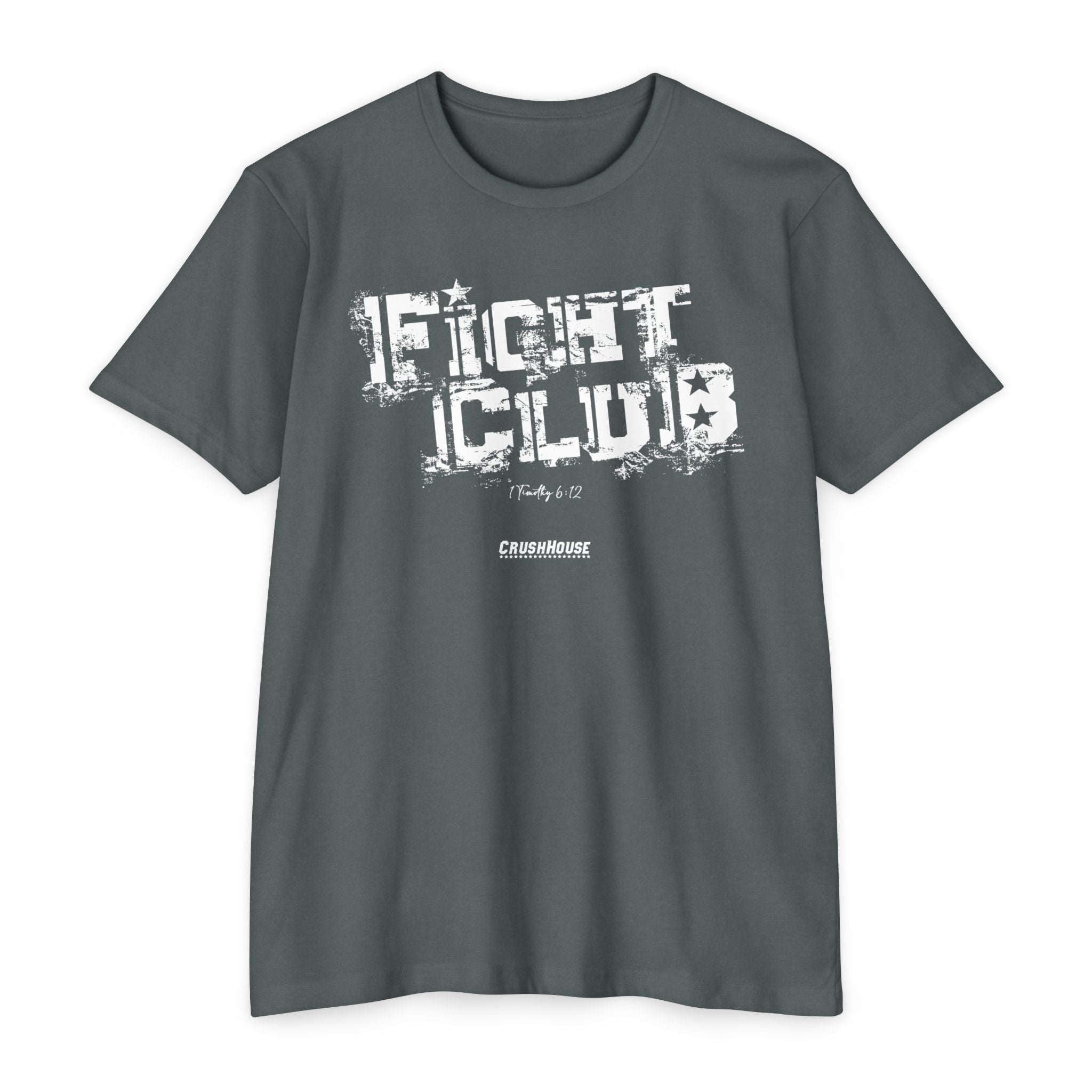 FIGHT CLUB (1 Tim. 6:12)- Premium Unisex T-shirt
