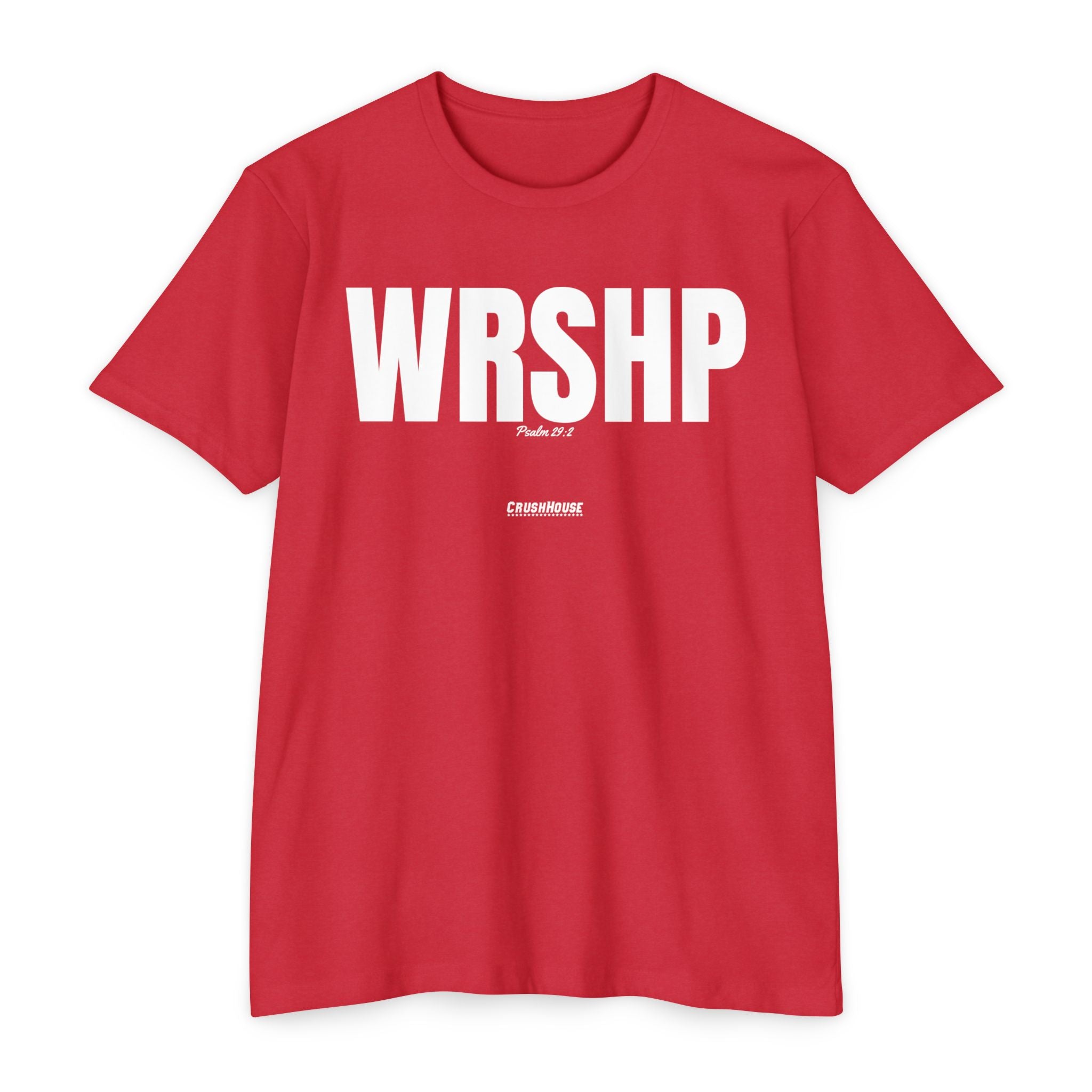 WRSHP (Psalm 29:2)- Premium Unisex T-shirt