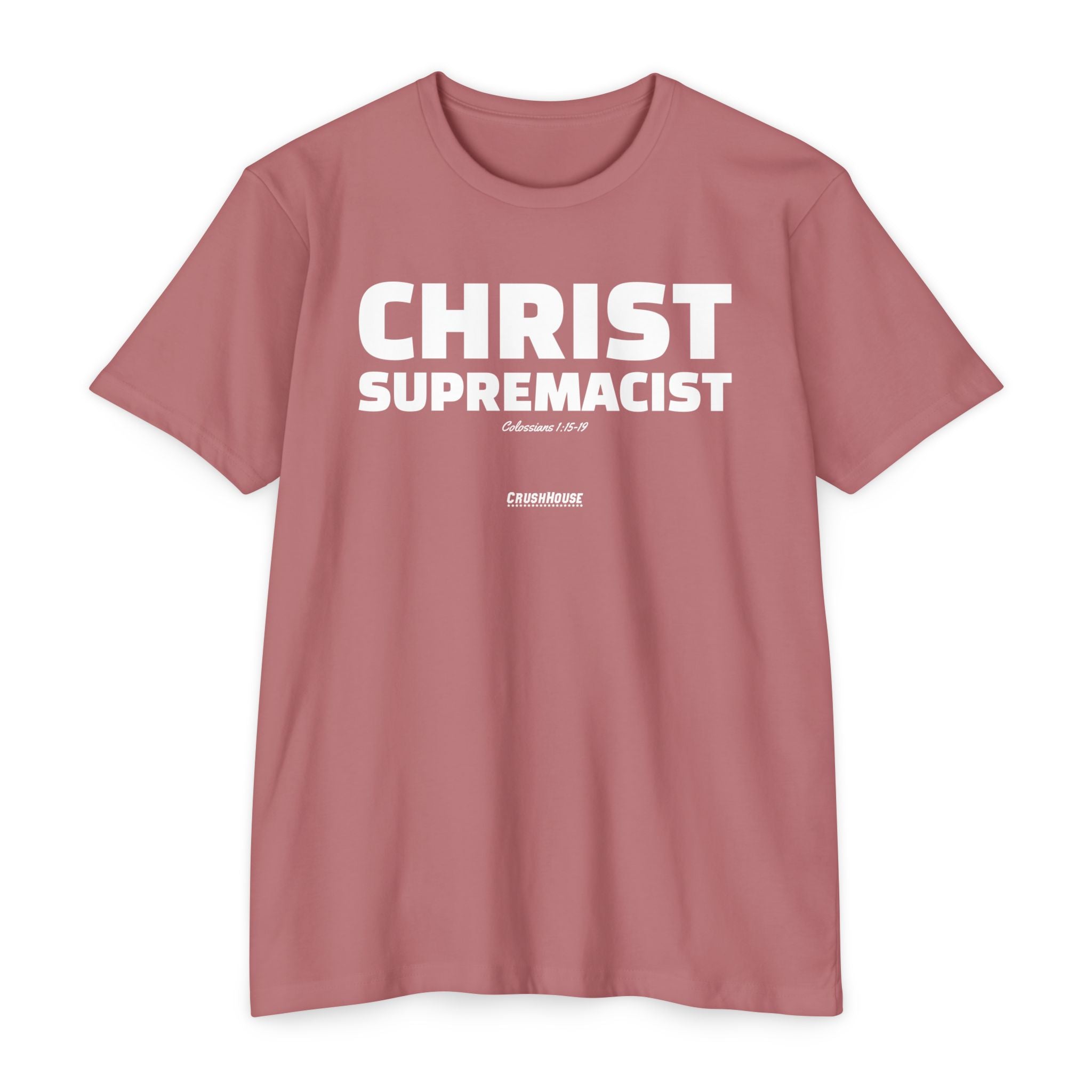 Christ Supremacist (Colossians 1:15-19)- Premium Unisex T-shirt