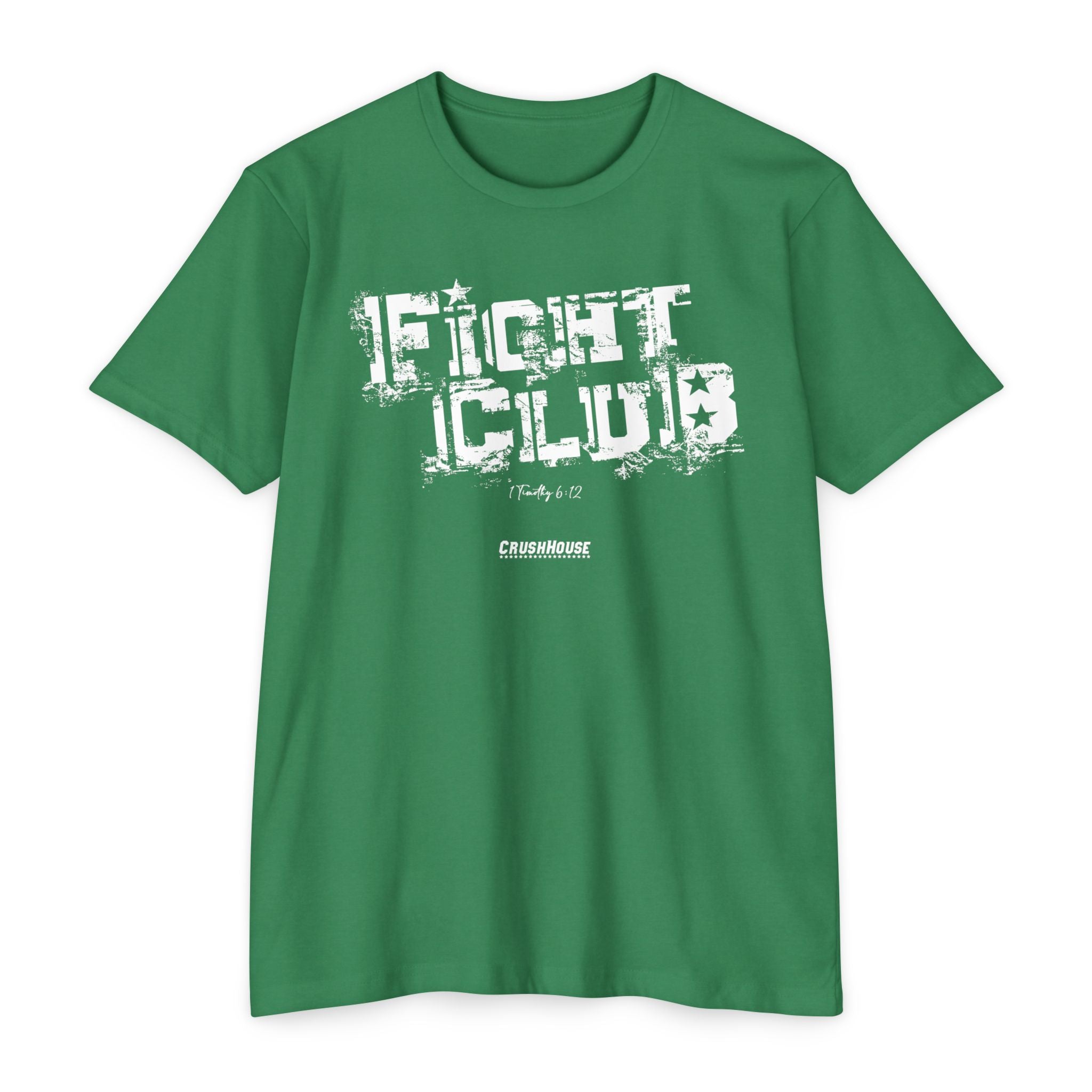FIGHT CLUB (1 Tim. 6:12)- Premium Unisex T-shirt