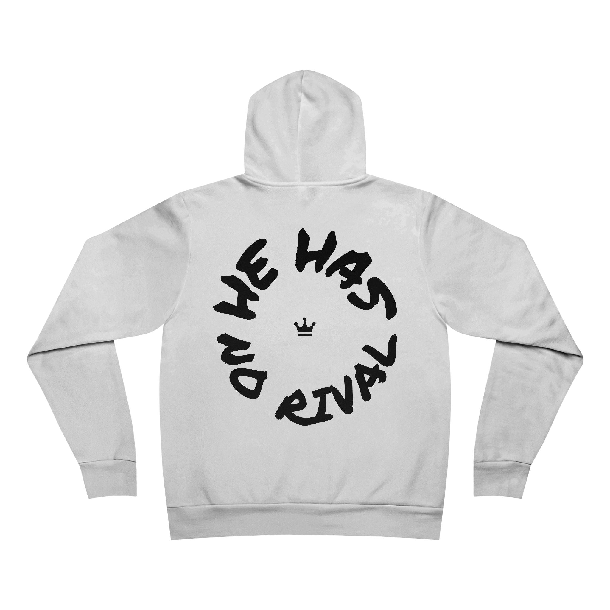 He Has No Rival- Super Soft Premium Fleece Hoodie