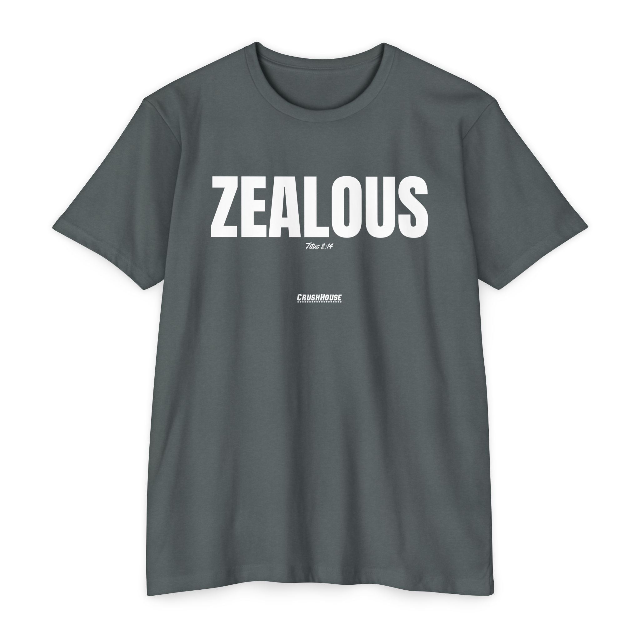 ZEALOUS (Titus 2:14)- Premium Unisex T-shirt