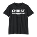 Christ Supremacist (Colossians 1:15-19)- Premium Unisex T-shirt