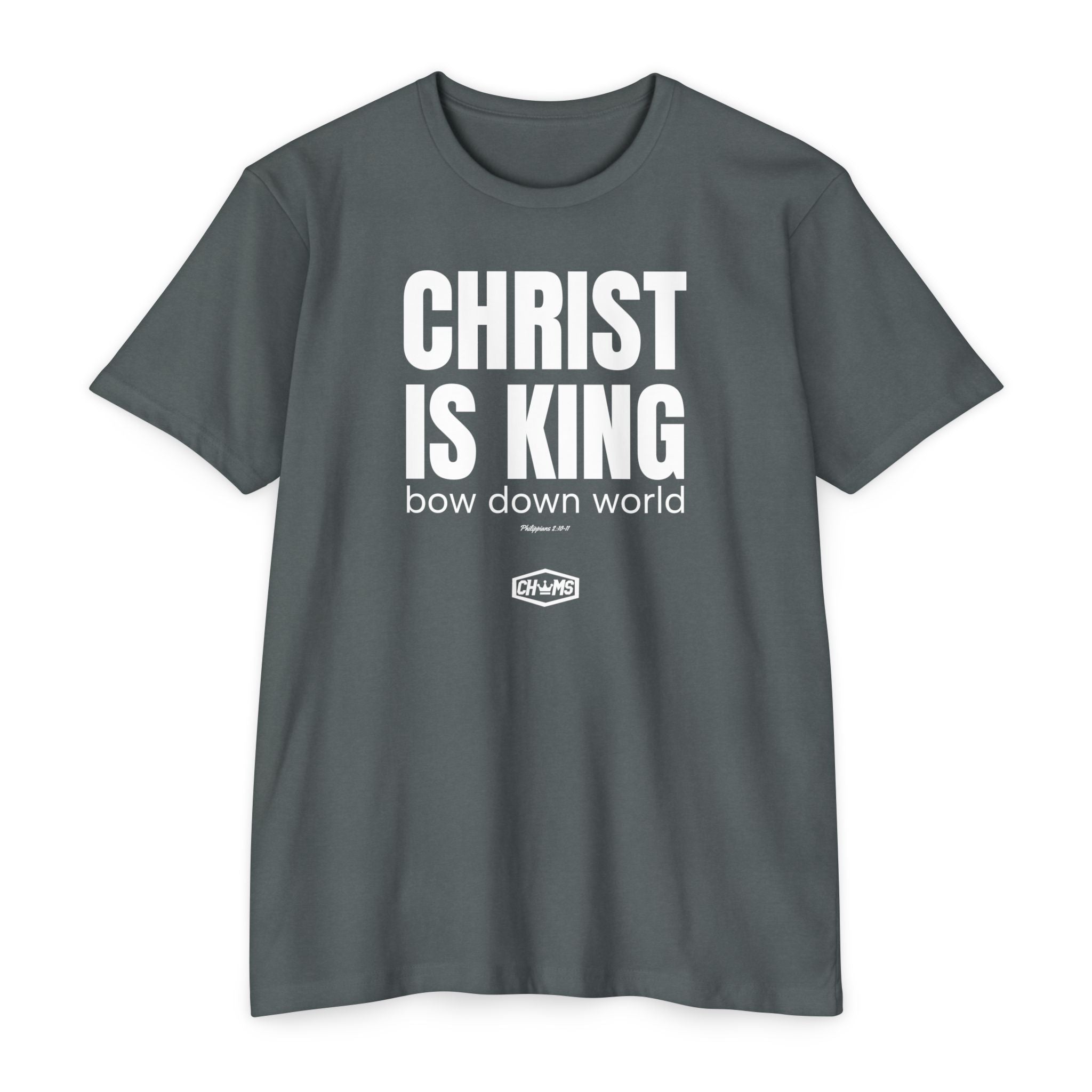 Christ Is King (Philippians 2:10-11)- Premium Unisex T-shirt