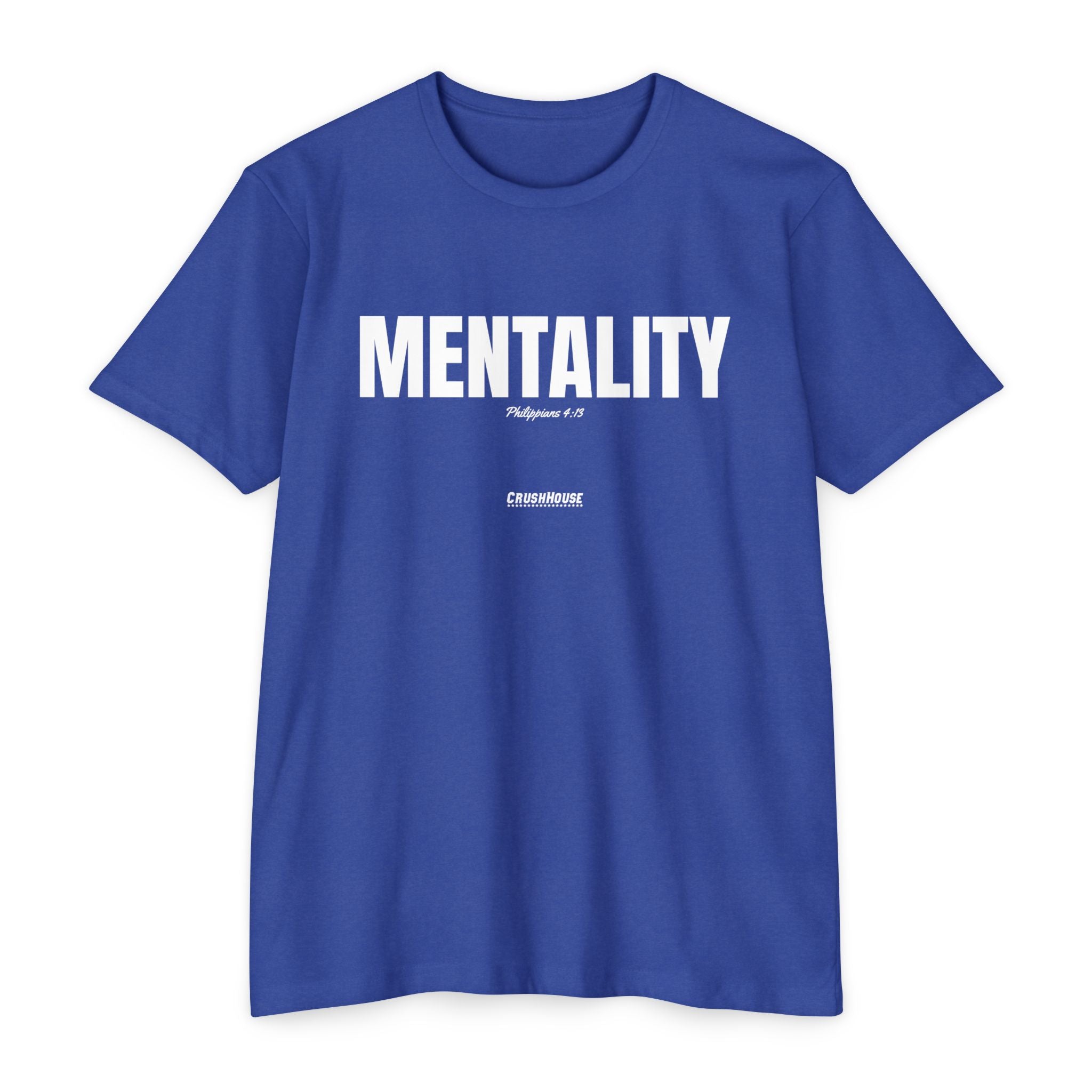 Mentality (Philippians 4:13)- Premium Unisex T-shirt