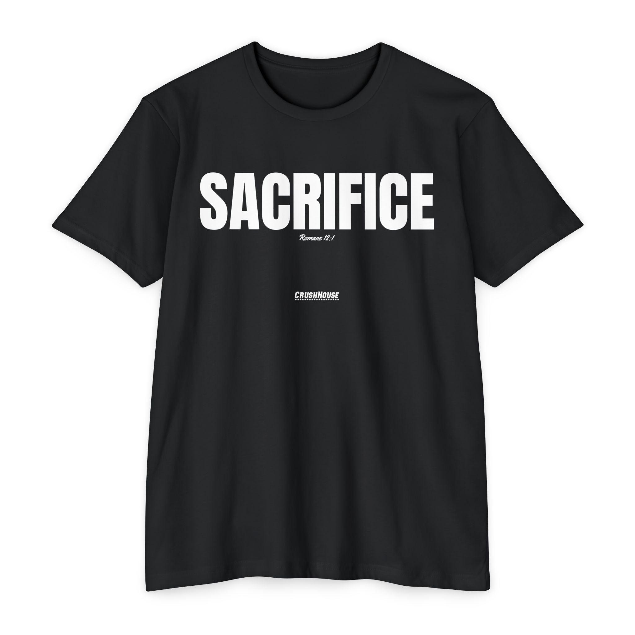 SACRIFICE (Romans 12:1)- Premium Unisex T-shirt
