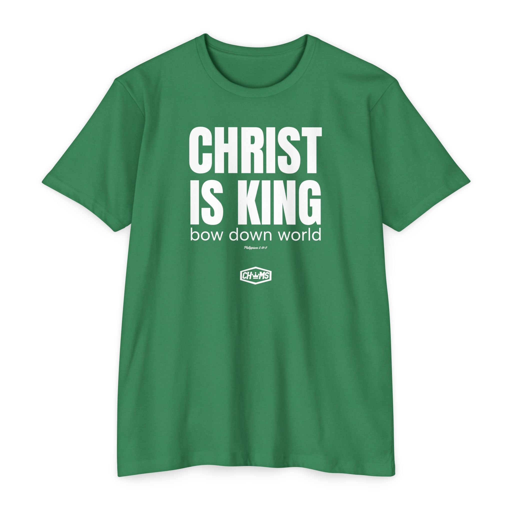 Christ Is King (Philippians 2:10-11)- Premium Unisex T-shirt