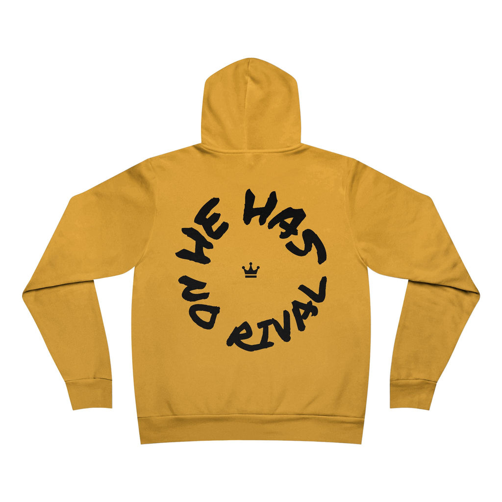 He Has No Rival- Super Soft Premium Fleece Hoodie