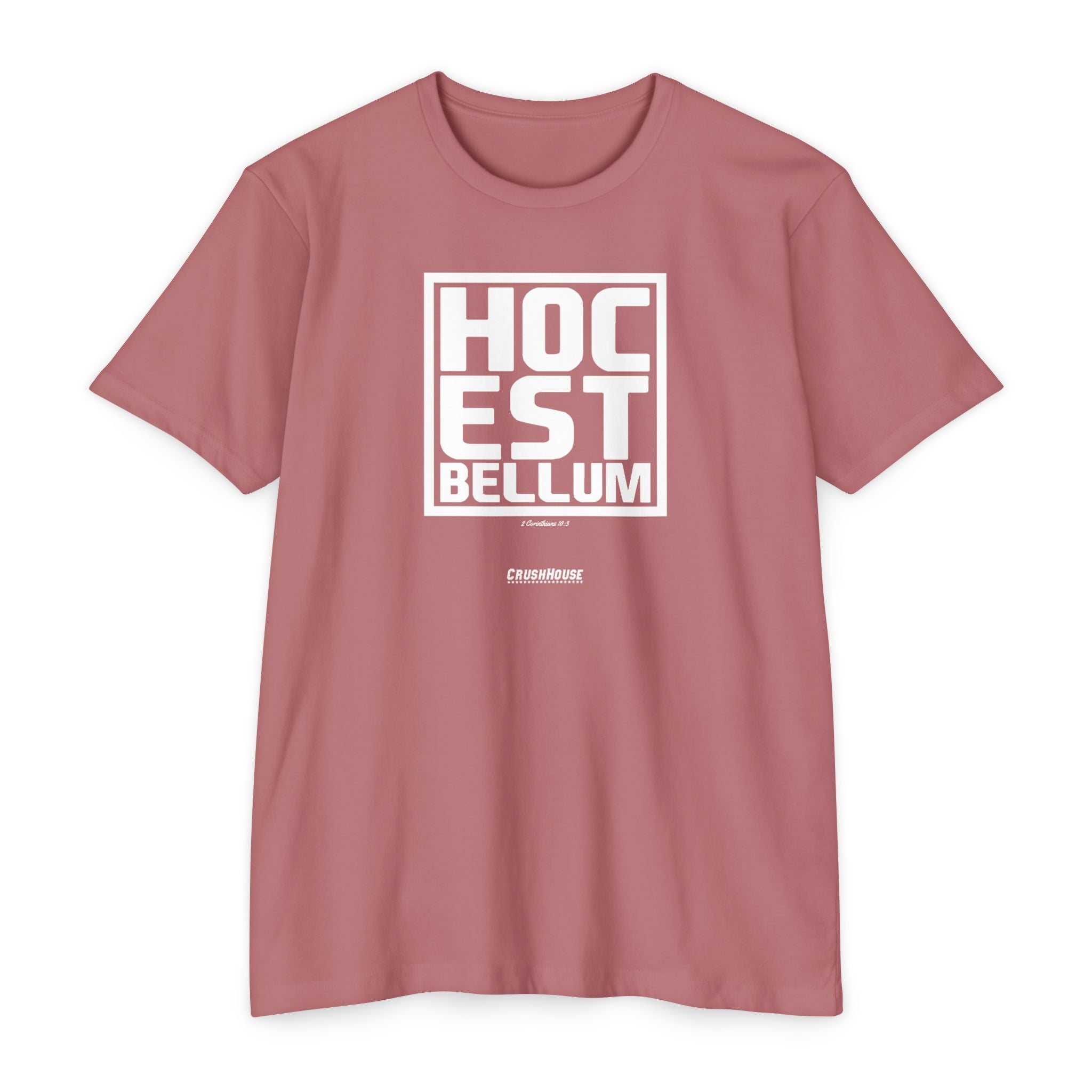 Hoc Est Bellum (2 Cor. 10:3)- Premium Unisex T-shirt