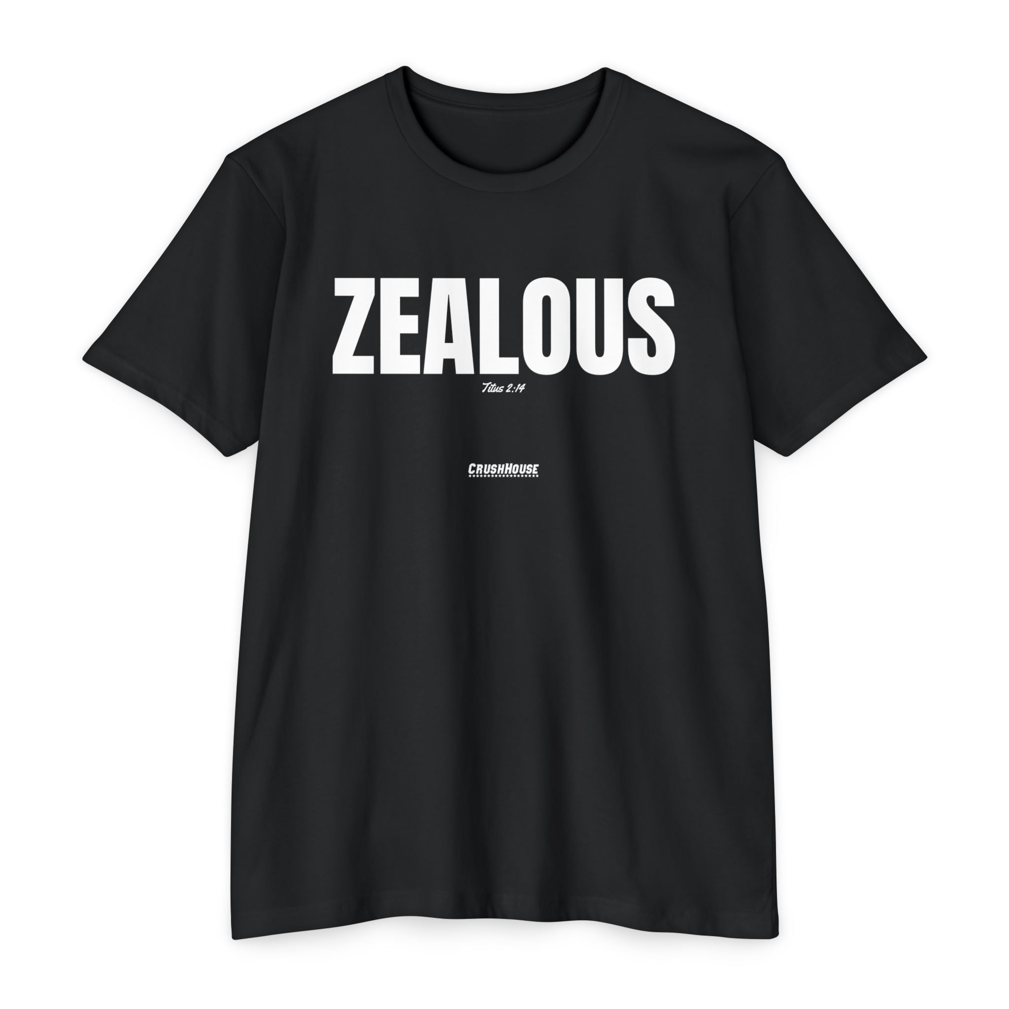 ZEALOUS (Titus 2:14)- Premium Unisex T-shirt