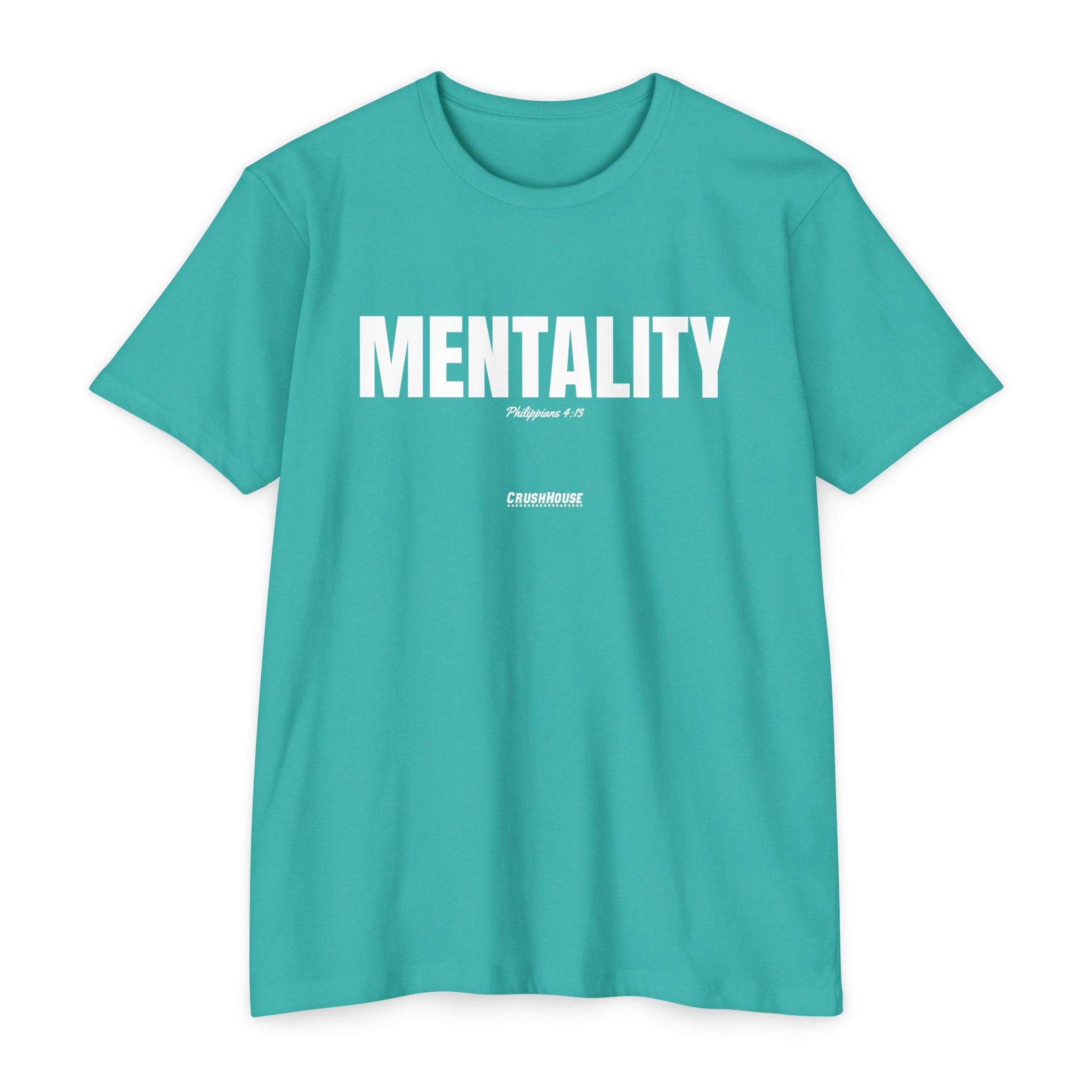 Mentality (Philippians 4:13)- Premium Unisex T-shirt