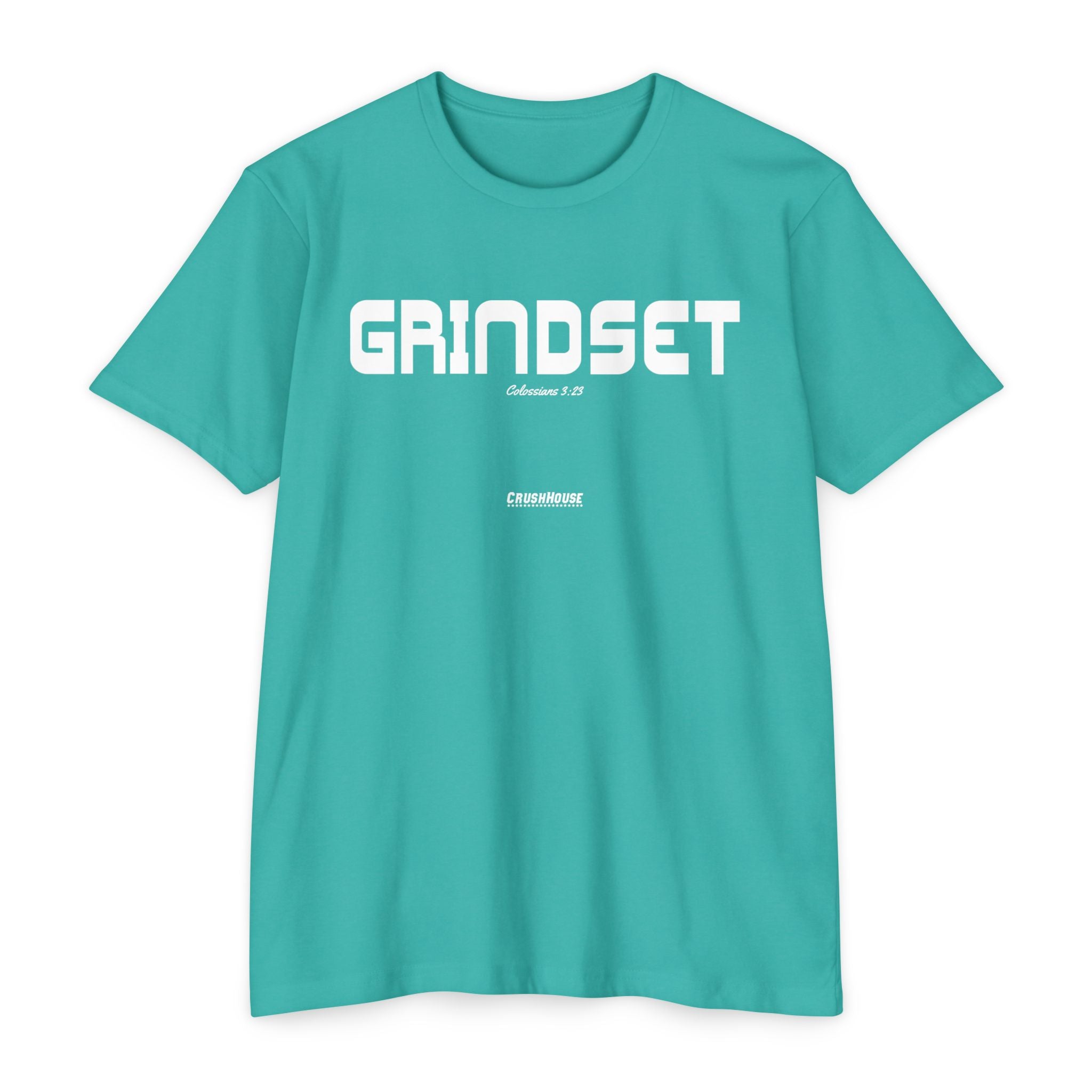 GRINDSET (Colossians 3:23)- Premium Unisex T-shirt