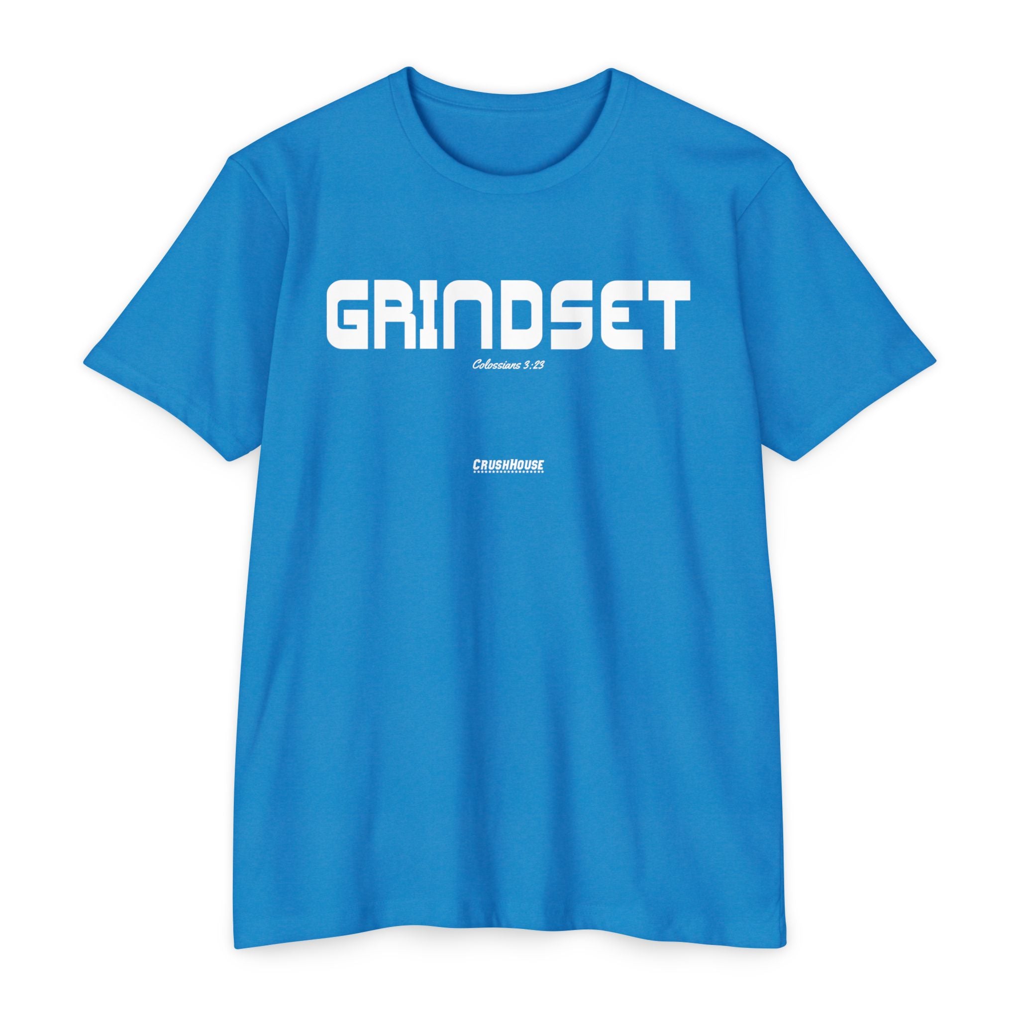 GRINDSET (Colossians 3:23)- Premium Unisex T-shirt