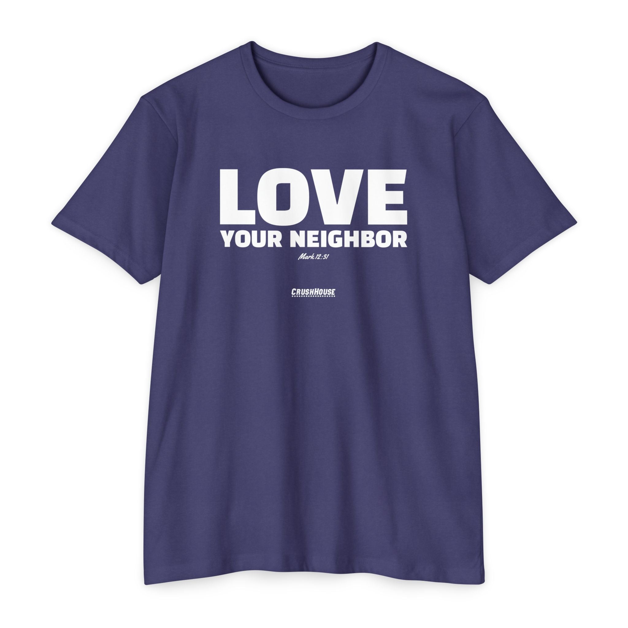 Love Your Neighbor (Mark 12:31)- Premium Unisex T-shirt