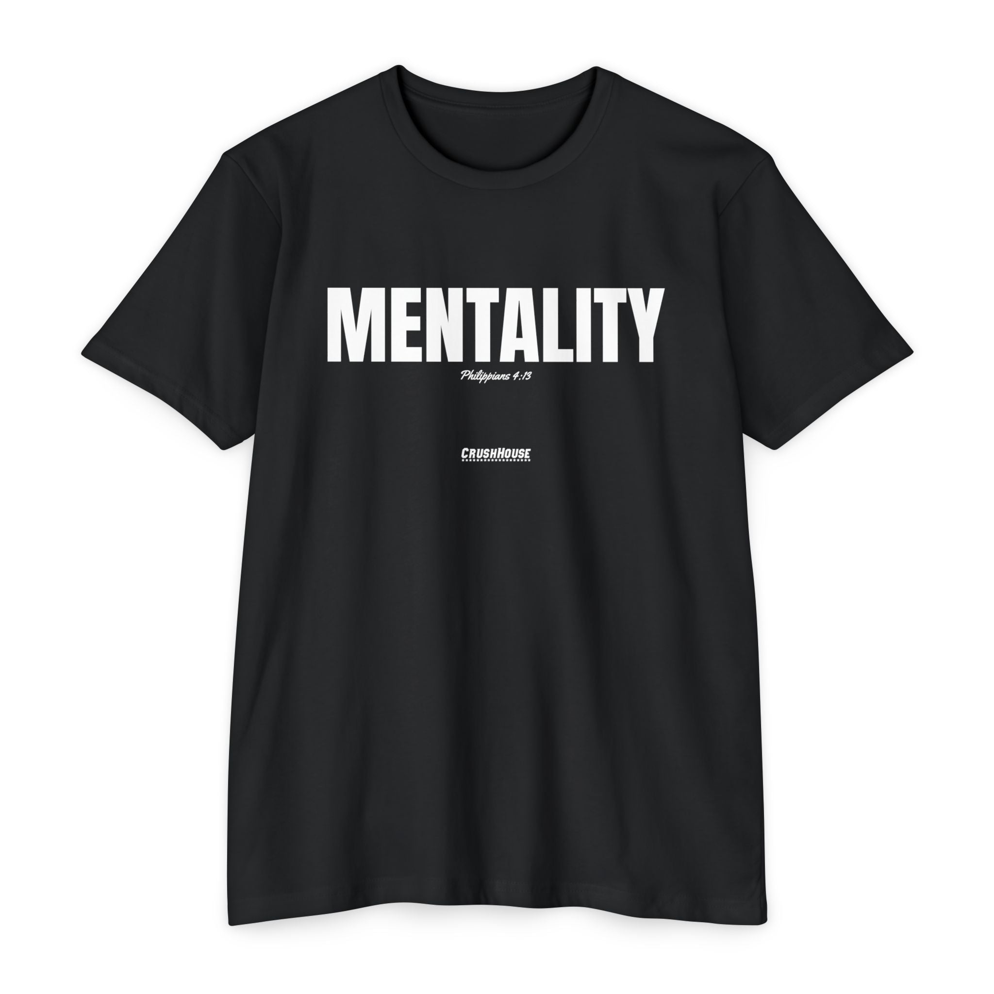 Mentality (Philippians 4:13)- Premium Unisex T-shirt