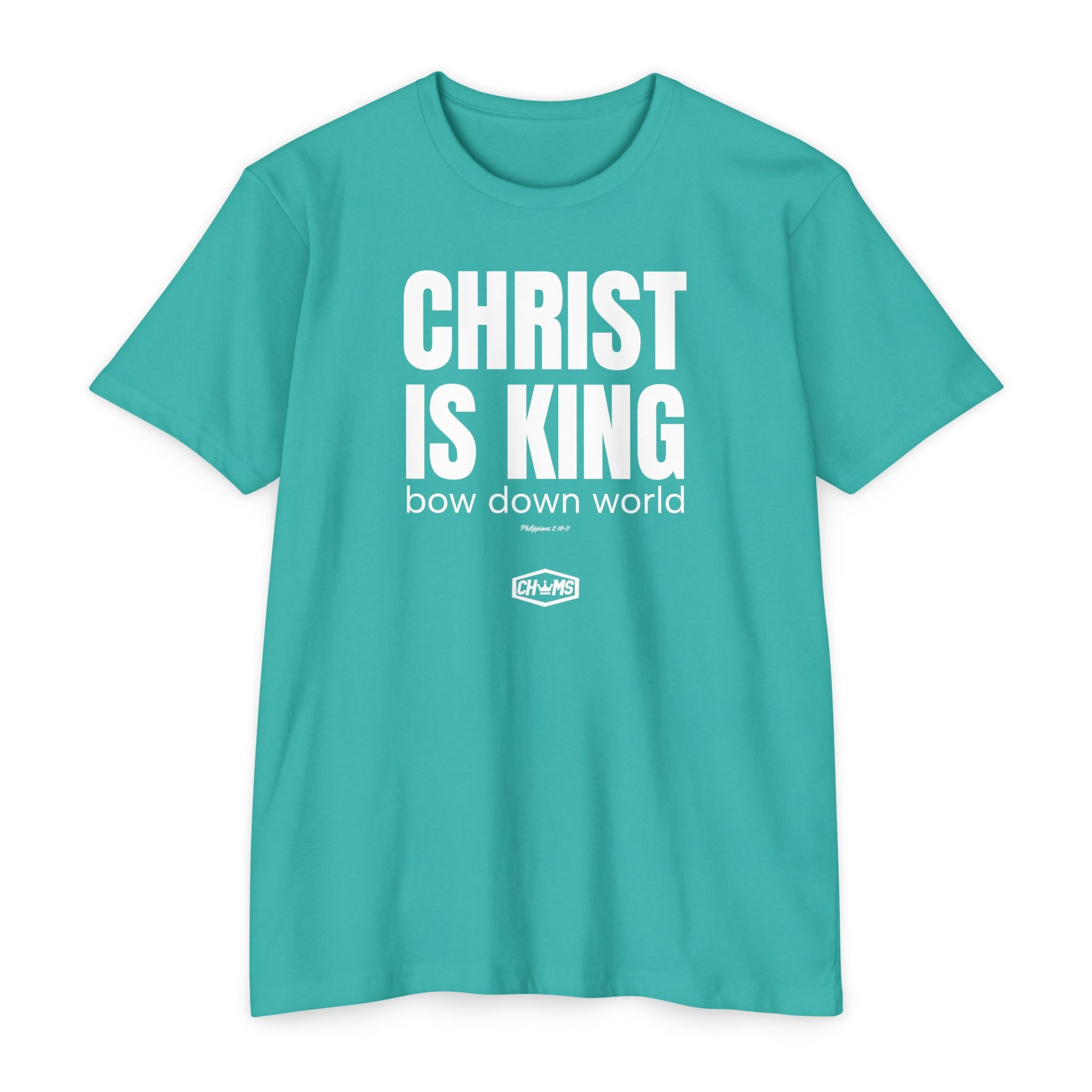 Christ Is King (Philippians 2:10-11)- Premium Unisex T-shirt