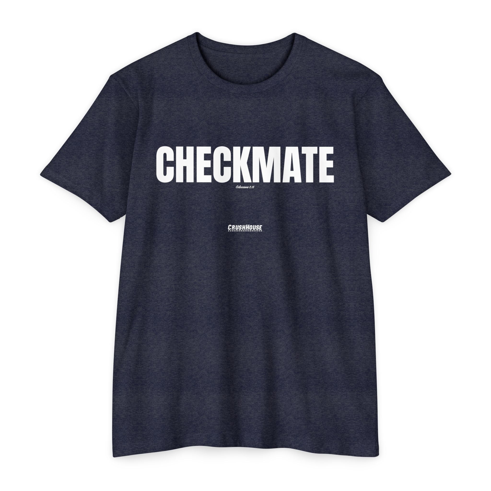 Checkmate (Colossians 2:15)- Premium Unisex T-shirt