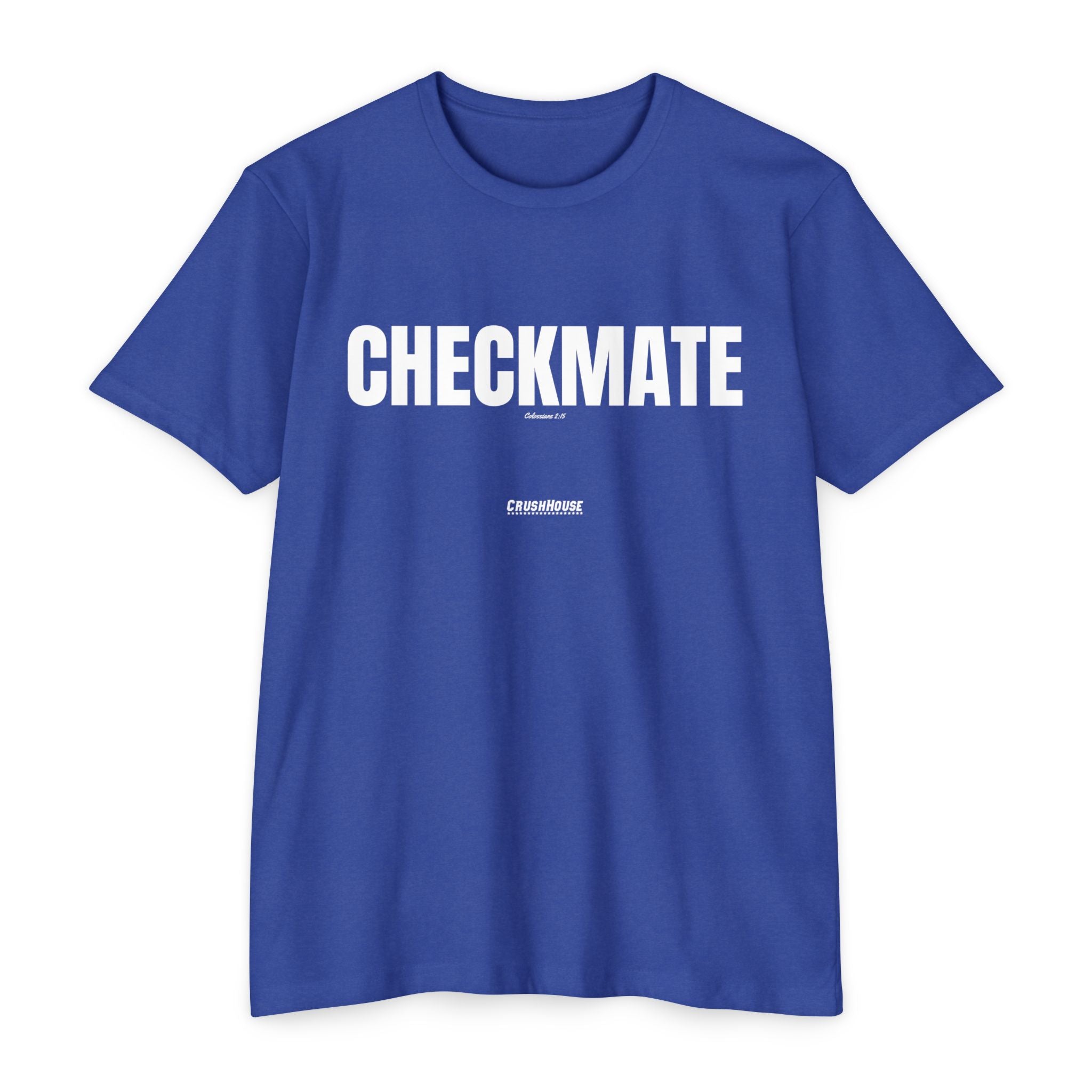 Checkmate (Colossians 2:15)- Premium Unisex T-shirt