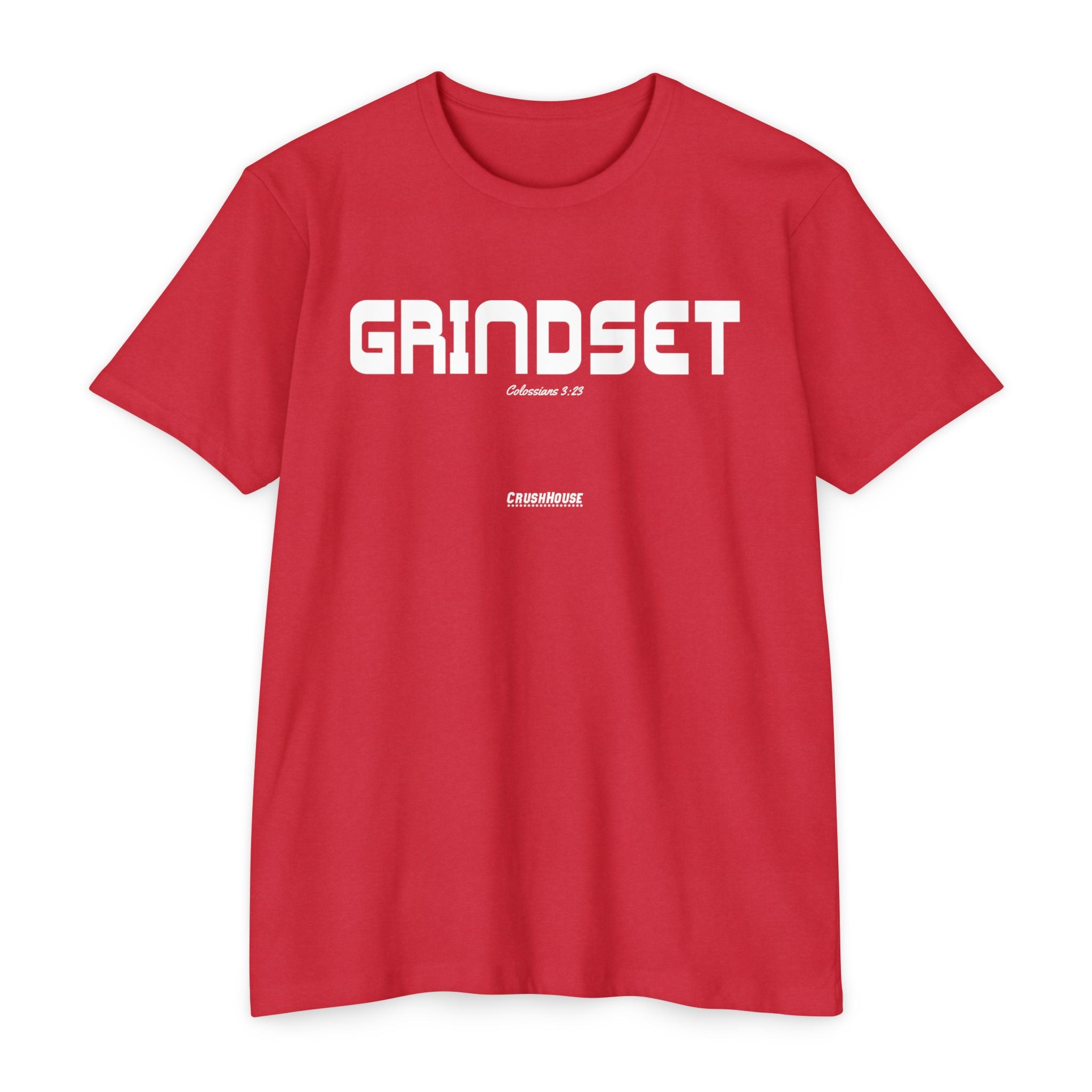 GRINDSET (Colossians 3:23)- Premium Unisex T-shirt